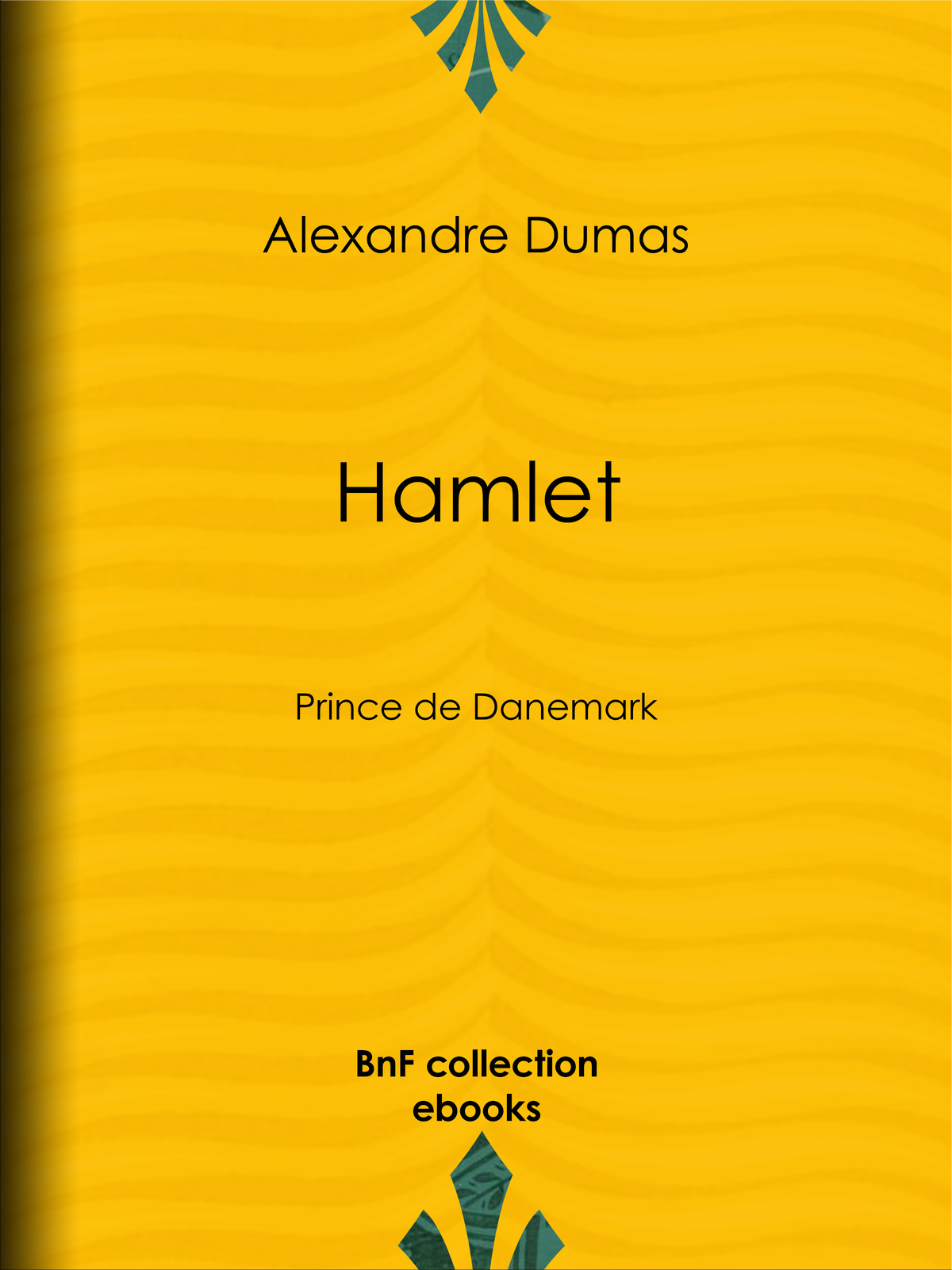 Hamlet - Prince de Danemark