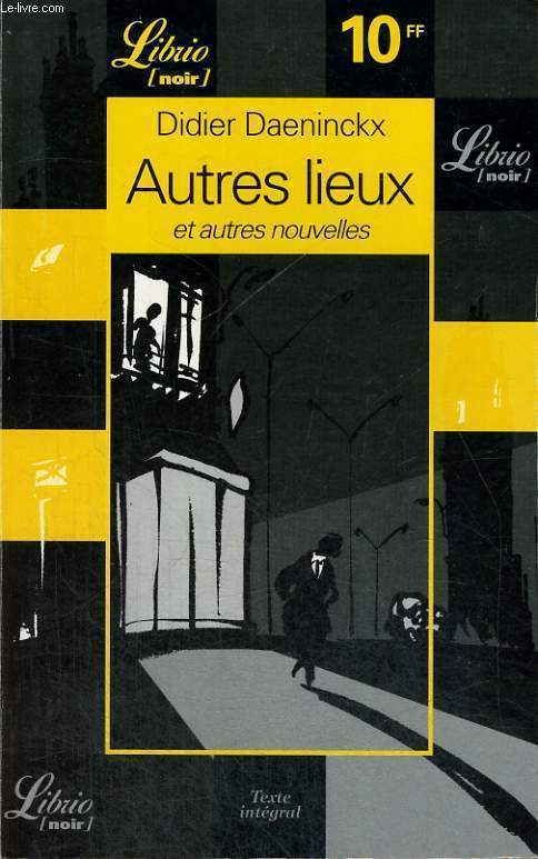 Autres Lieux Et Autres Nouvelles