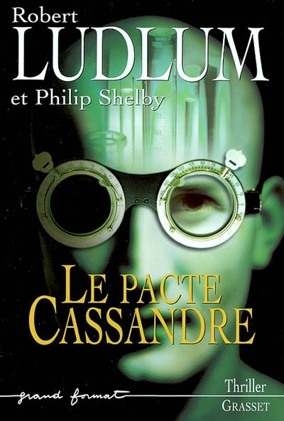 Le pacte Cassandre
