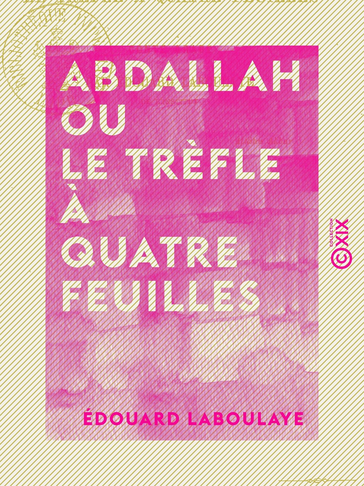 Abdallah ou le Trèfle à quatre feuilles