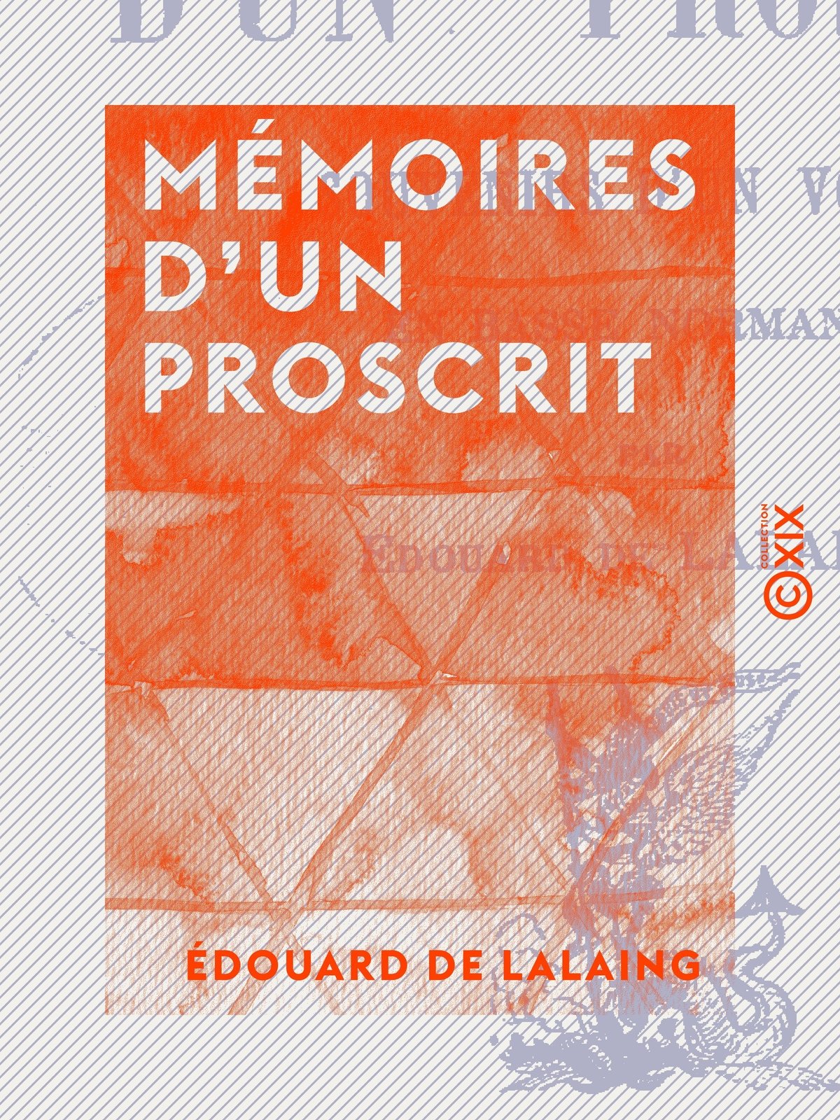 Mémoires d'un proscrit