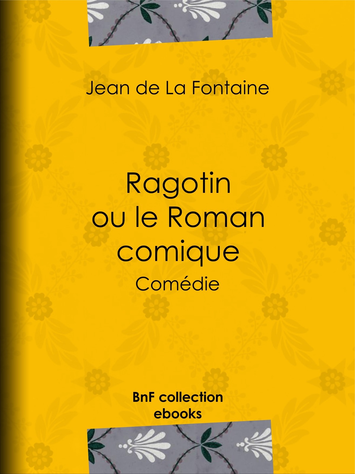 Ragotin ou le Roman comique Comédie - Comédie