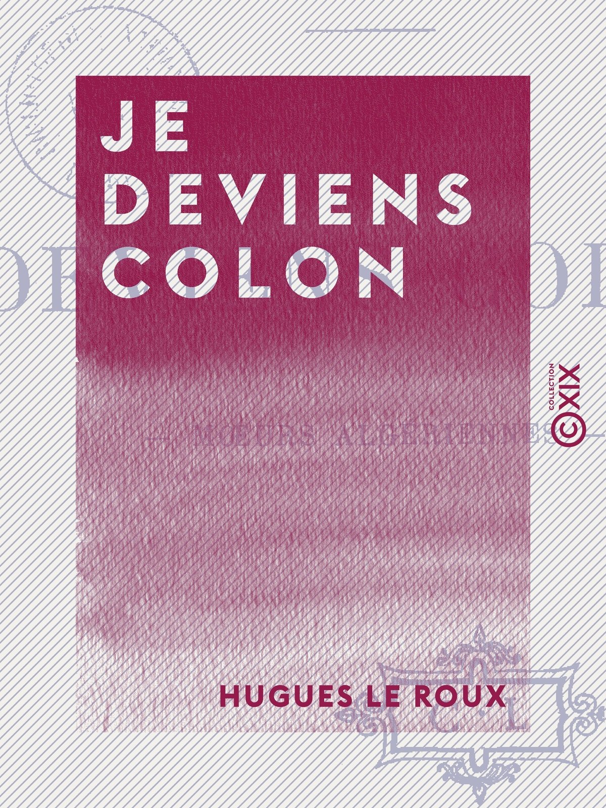 Je deviens colon