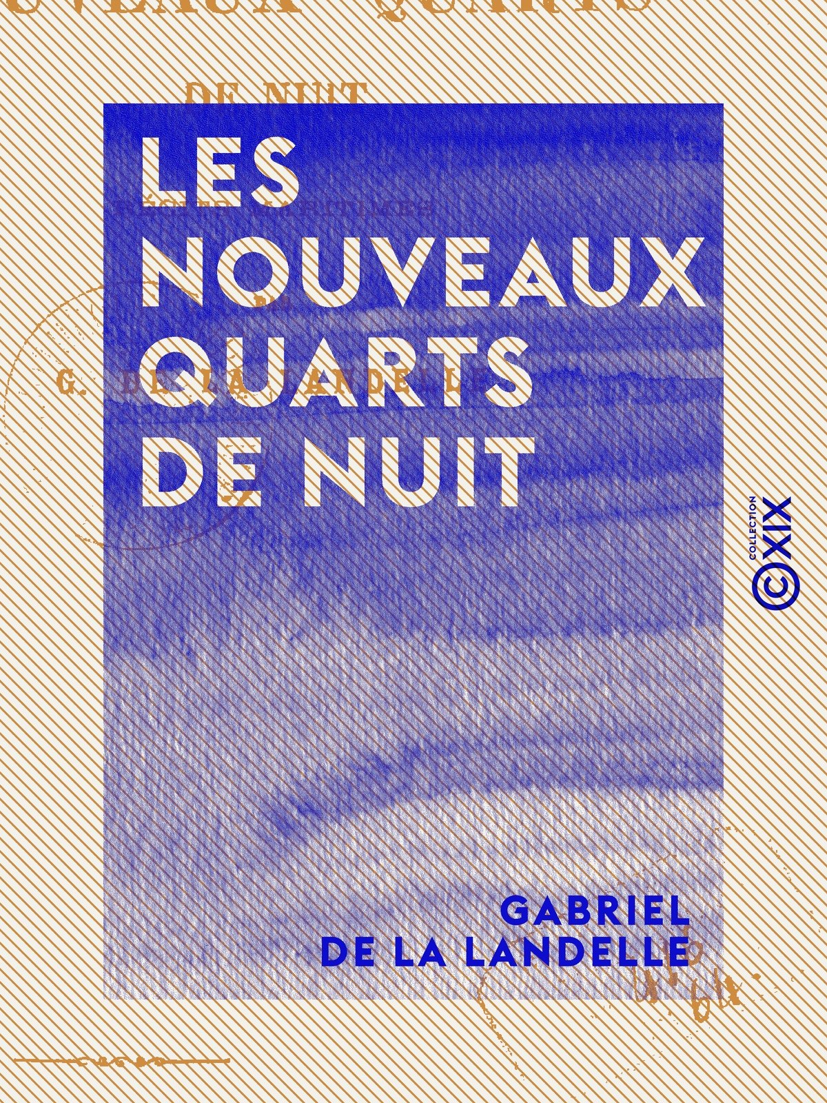 Les Nouveaux Quarts de nuit