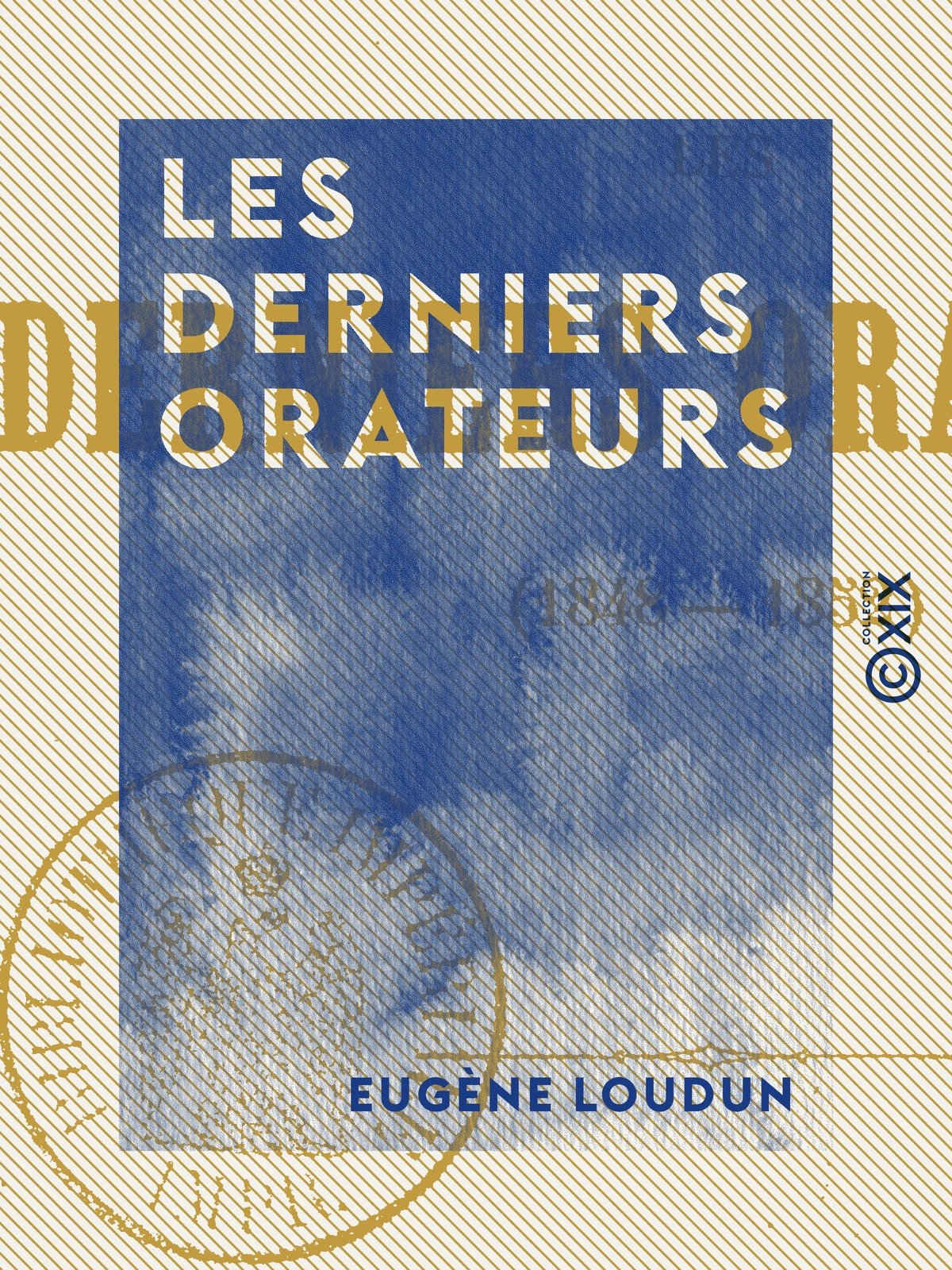 Les Derniers Orateurs