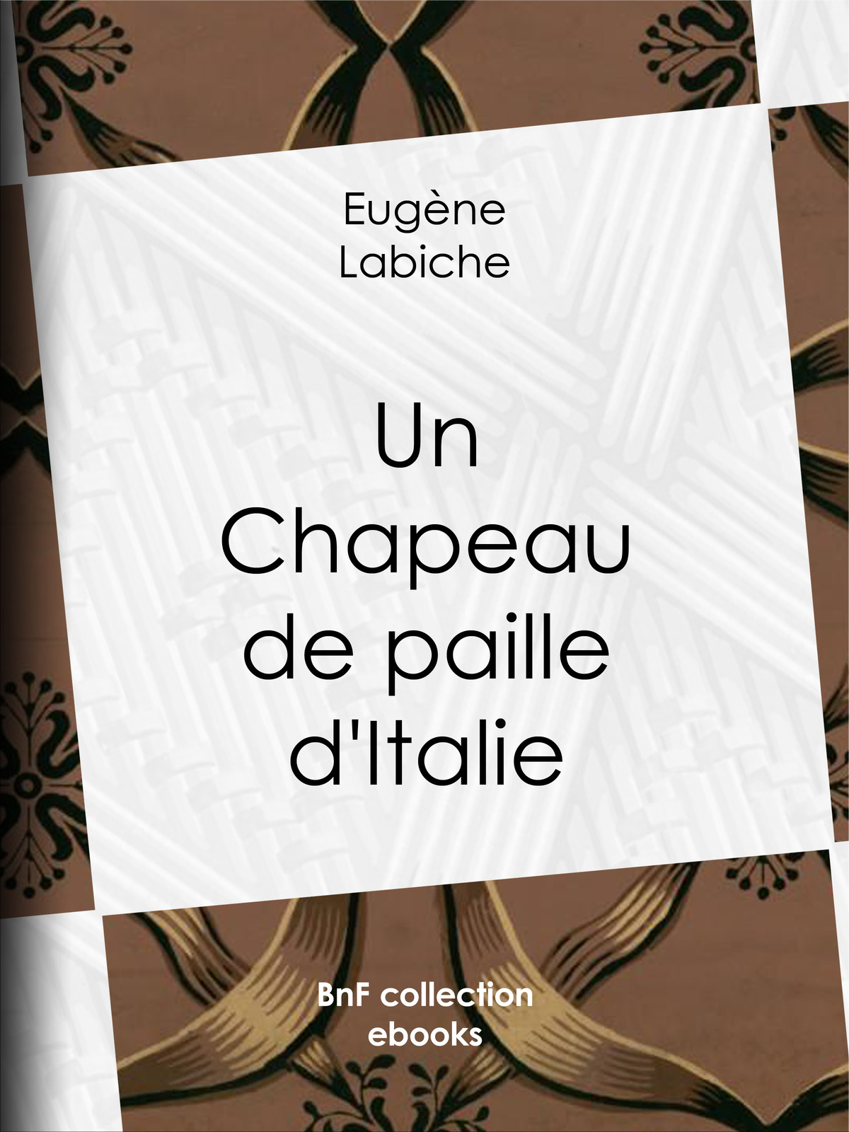 Un chapeau de paille d’Italie