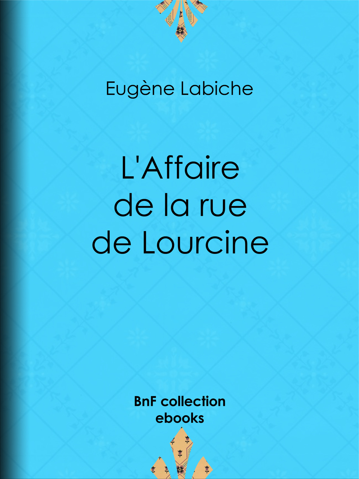 L’Affaire de la rue de Lourcine