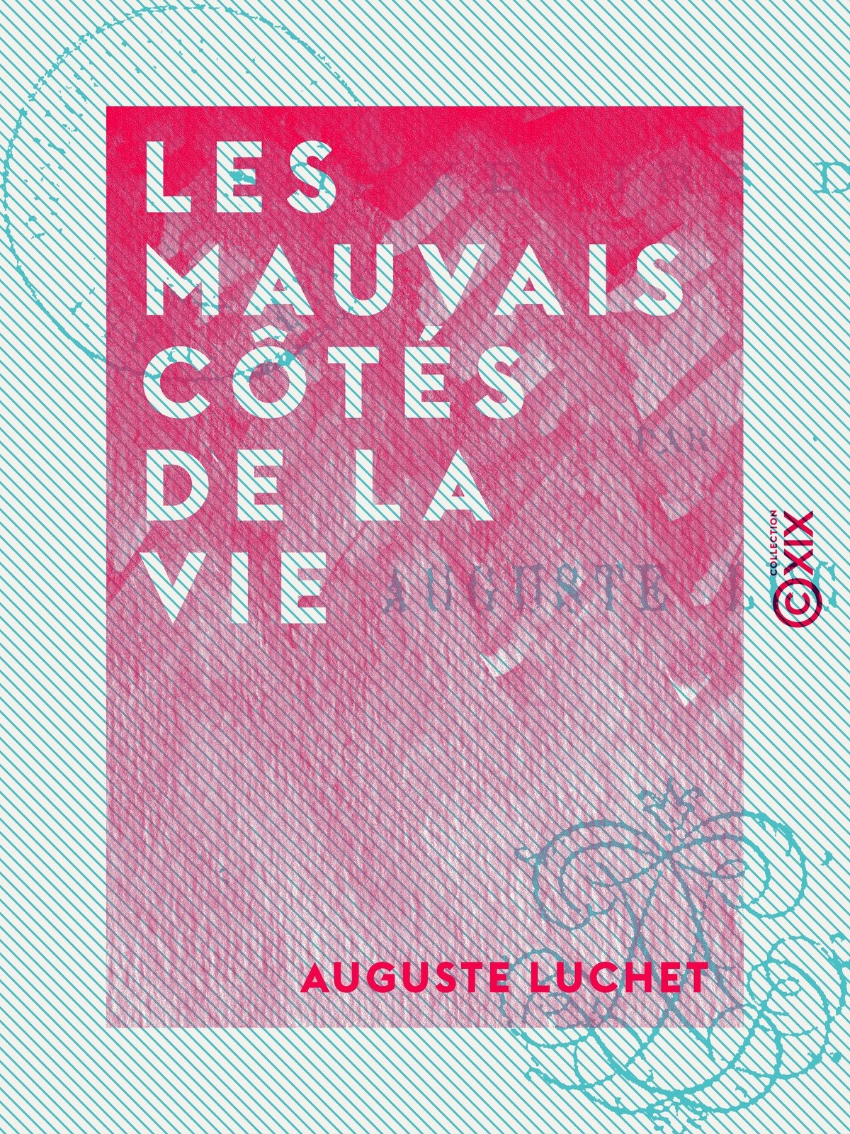 Les Mauvais Côtés de la vie