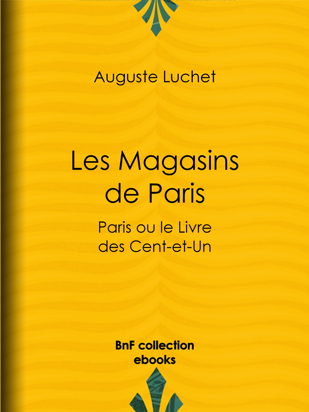 Les Magasins de Paris - Paris ou le Livre des Cent-et-Un
