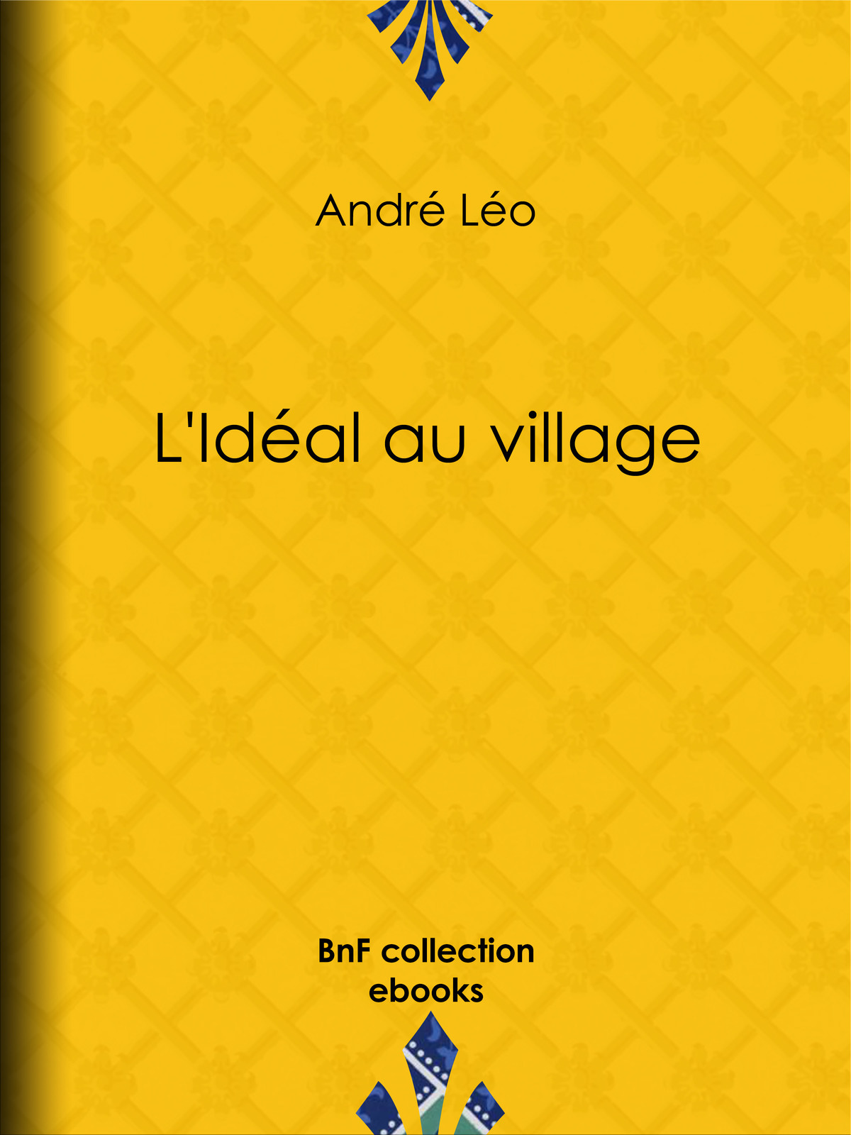 L'Idéal au village