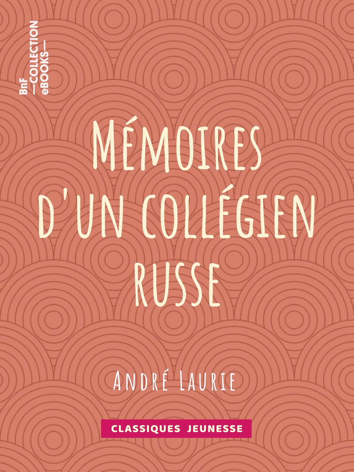Mémoires d'un collégien russe