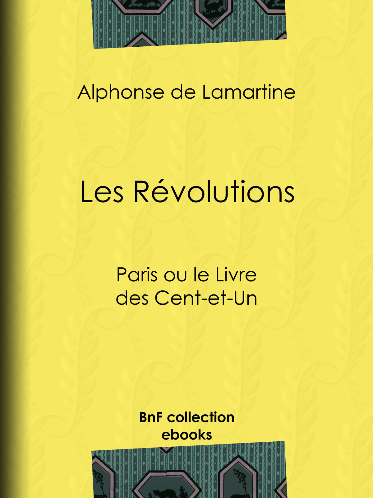 Les Révolutions - Paris ou le Livre des Cent-et-Un