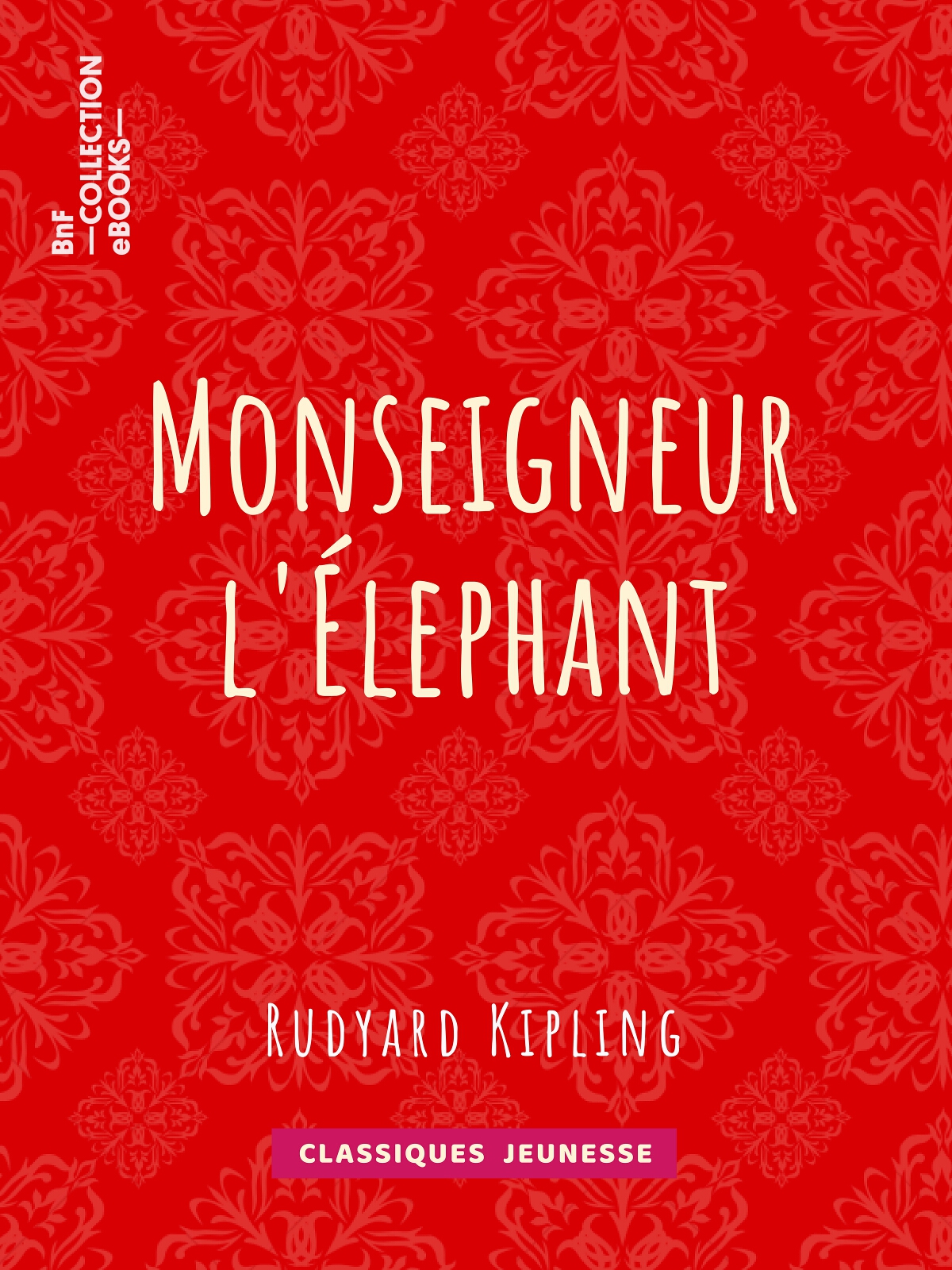 Monseigneur l'Elephant
