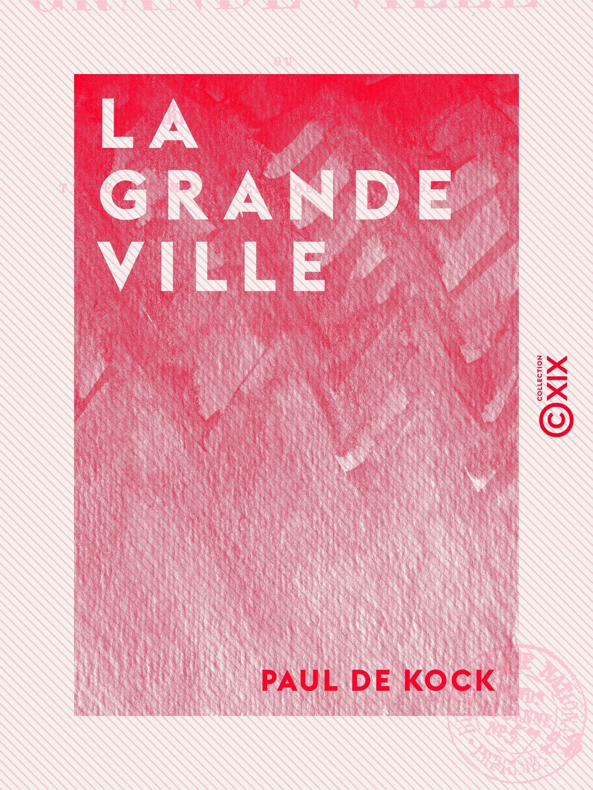 La Grande Ville