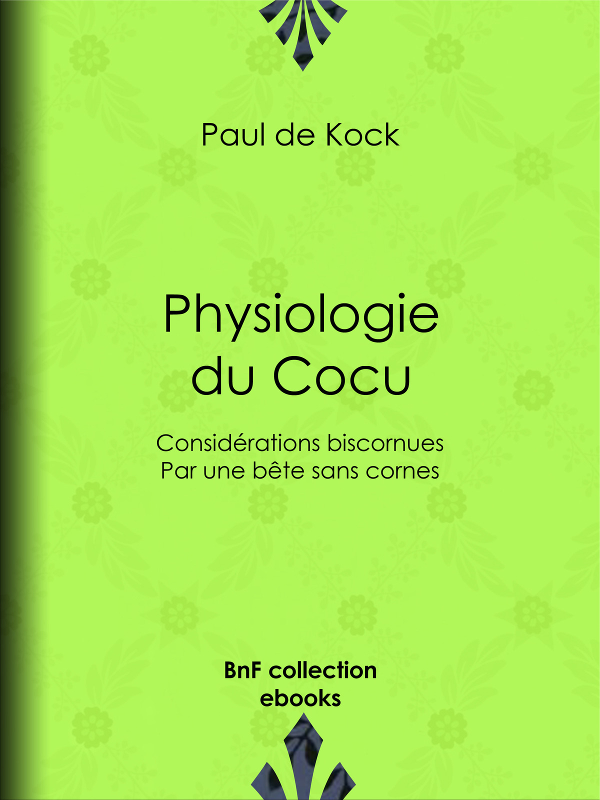 Physiologie du Cocu - Considérations biscornues, par une bête sans cornes