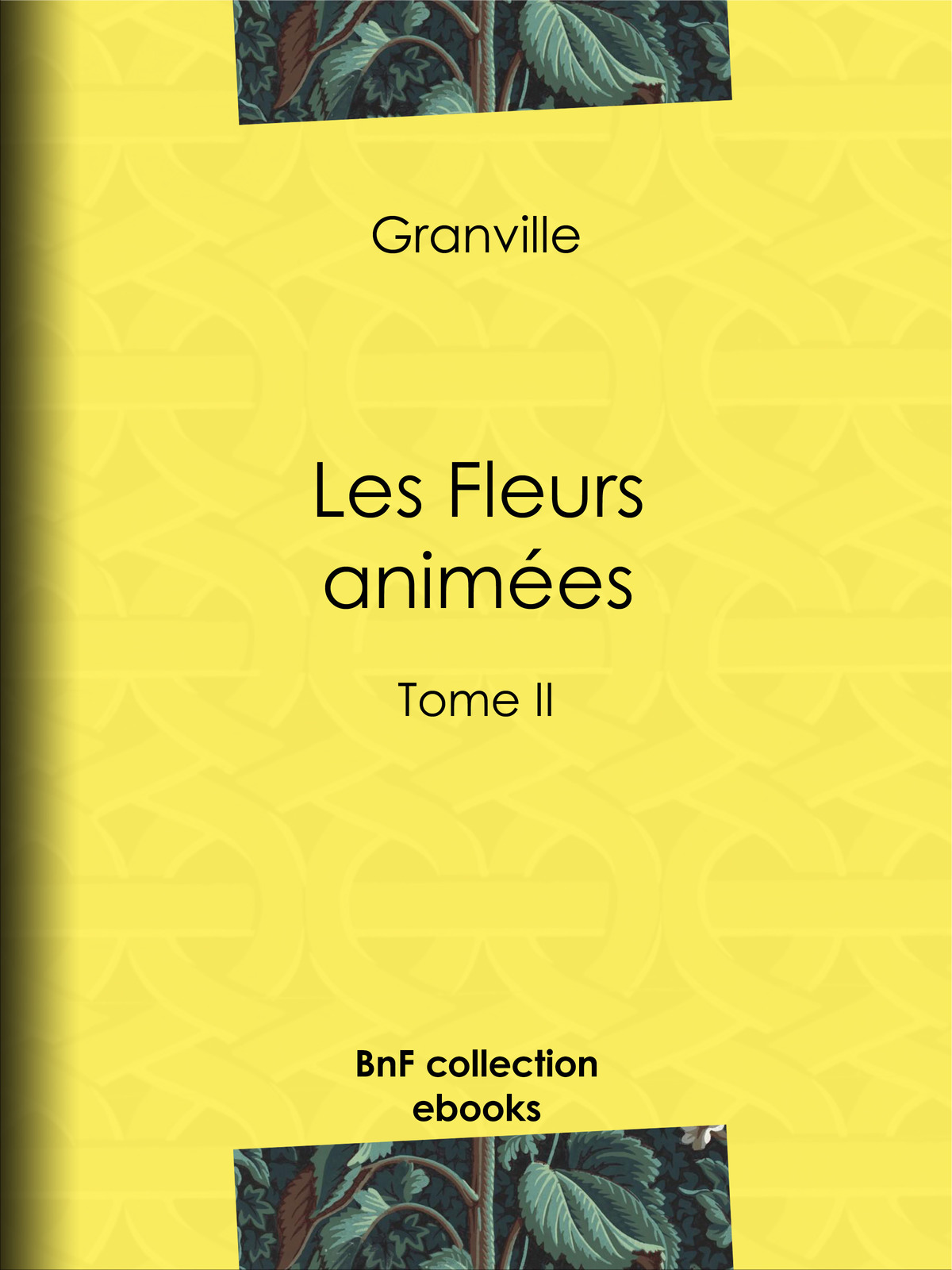 Les Fleurs animées - Tome II