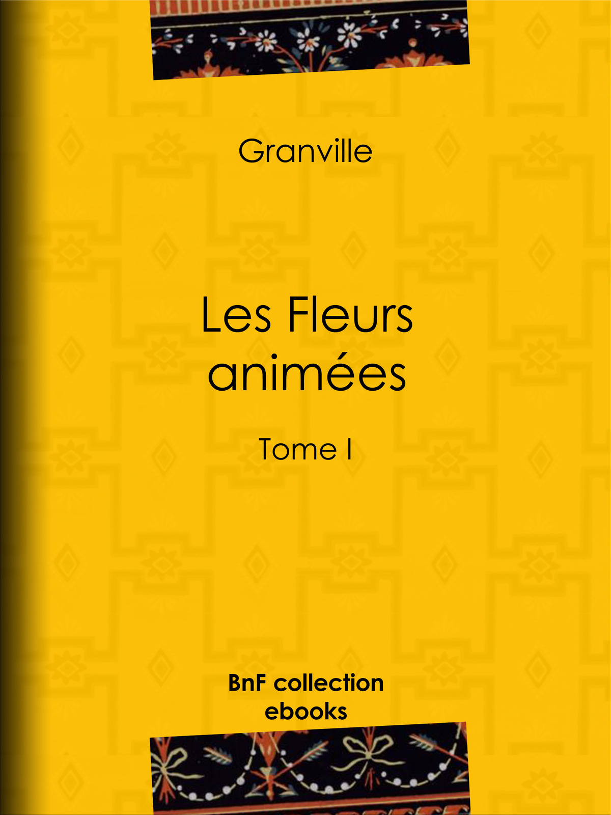 Les Fleurs animées - Tome I