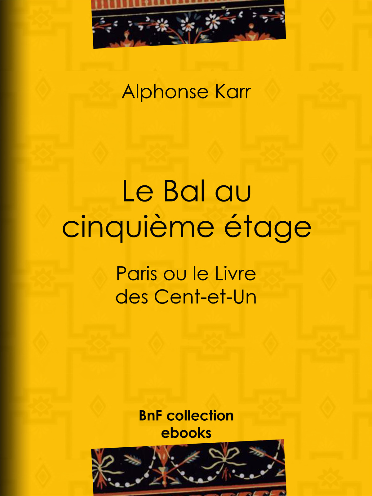 Le Bal au cinquième étage - Paris ou le Livre des Cent-et-Un