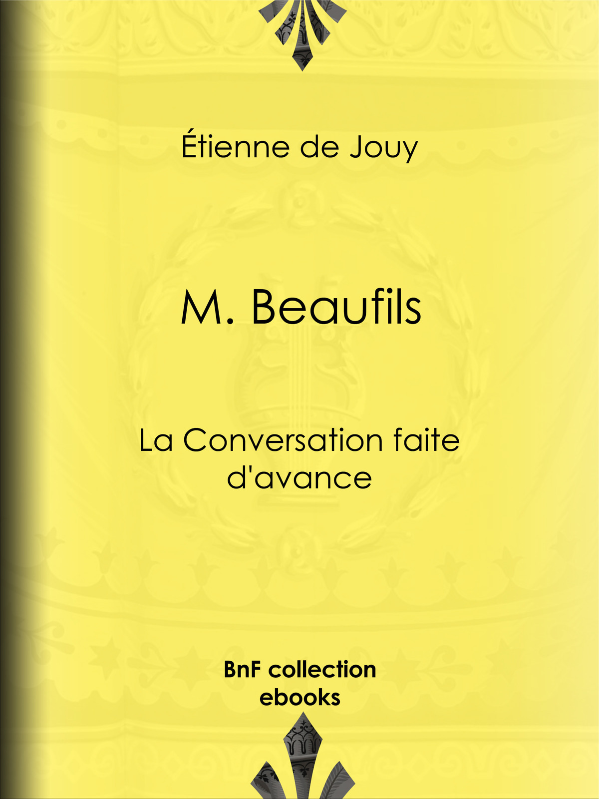 M. Beaufils - ou La Conversation faite d'avance