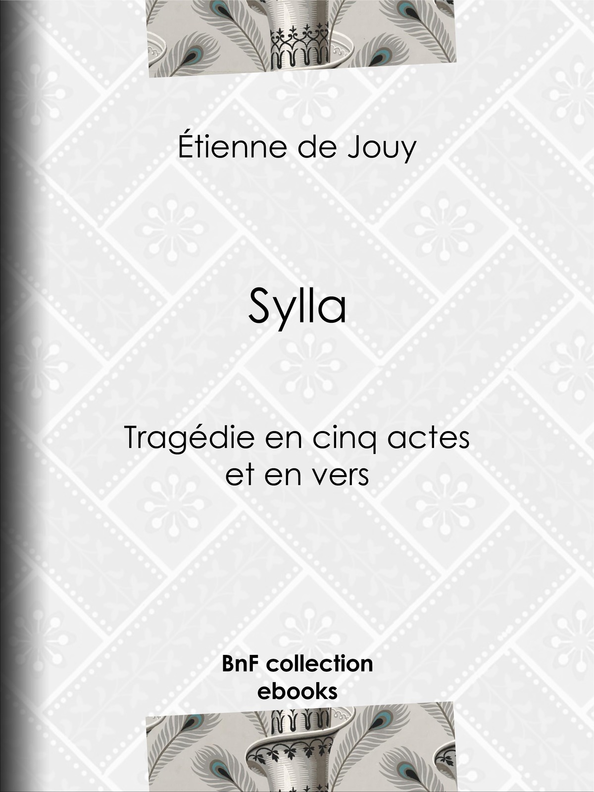 Sylla - Tragédie en cinq actes et en vers