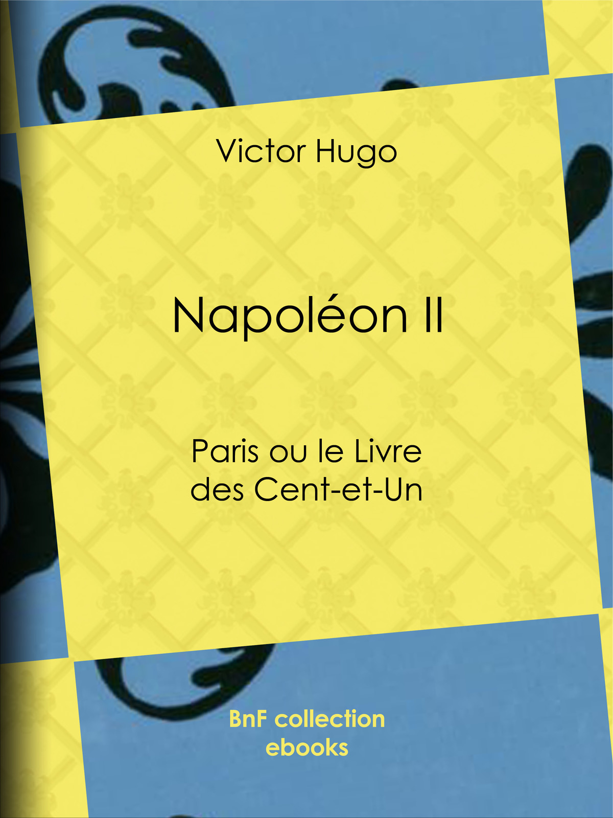 Napoléon II - Paris ou le Livre des Cent-et-Un