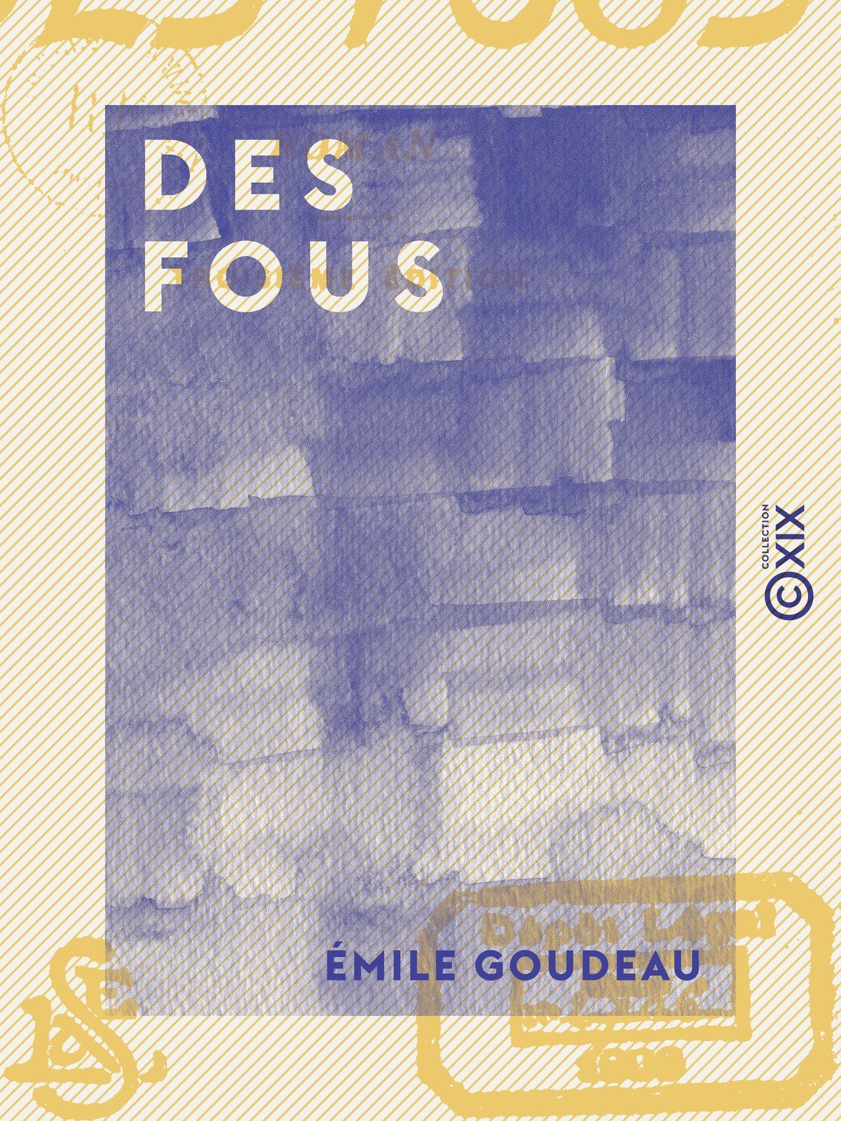 Des fous