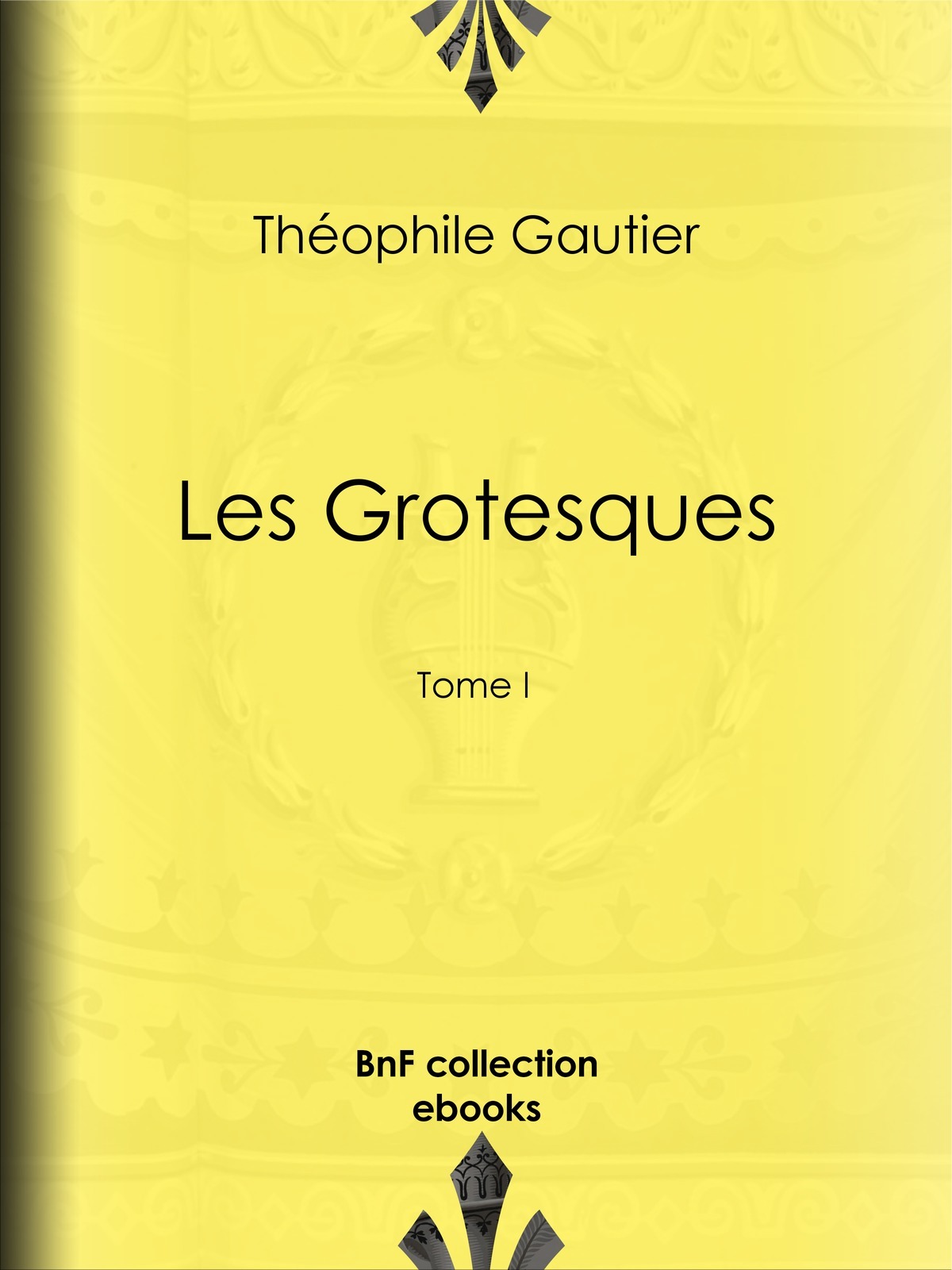 Les Grotesques - Tome I