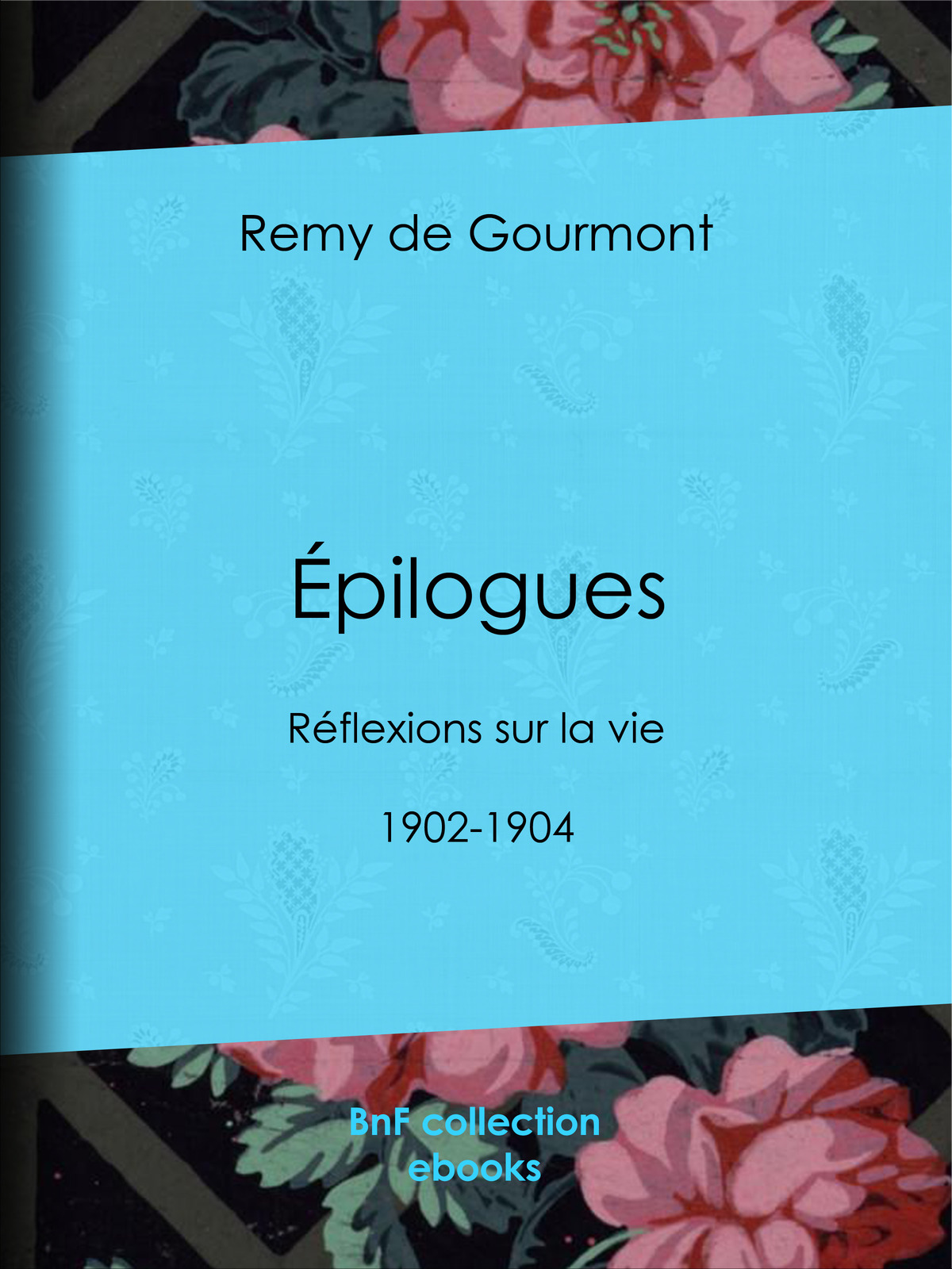 Épilogue - Réflexions sur la vie 1902-1904
