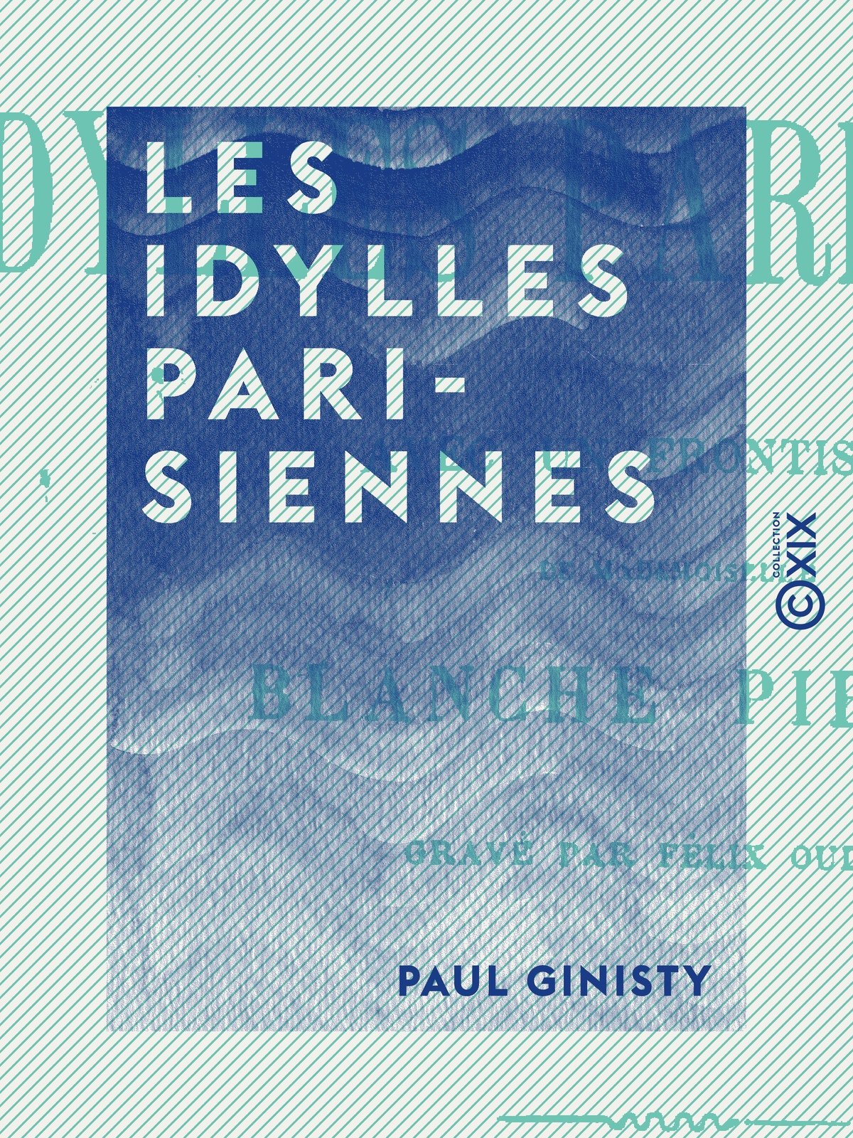 Les Idylles parisiennes