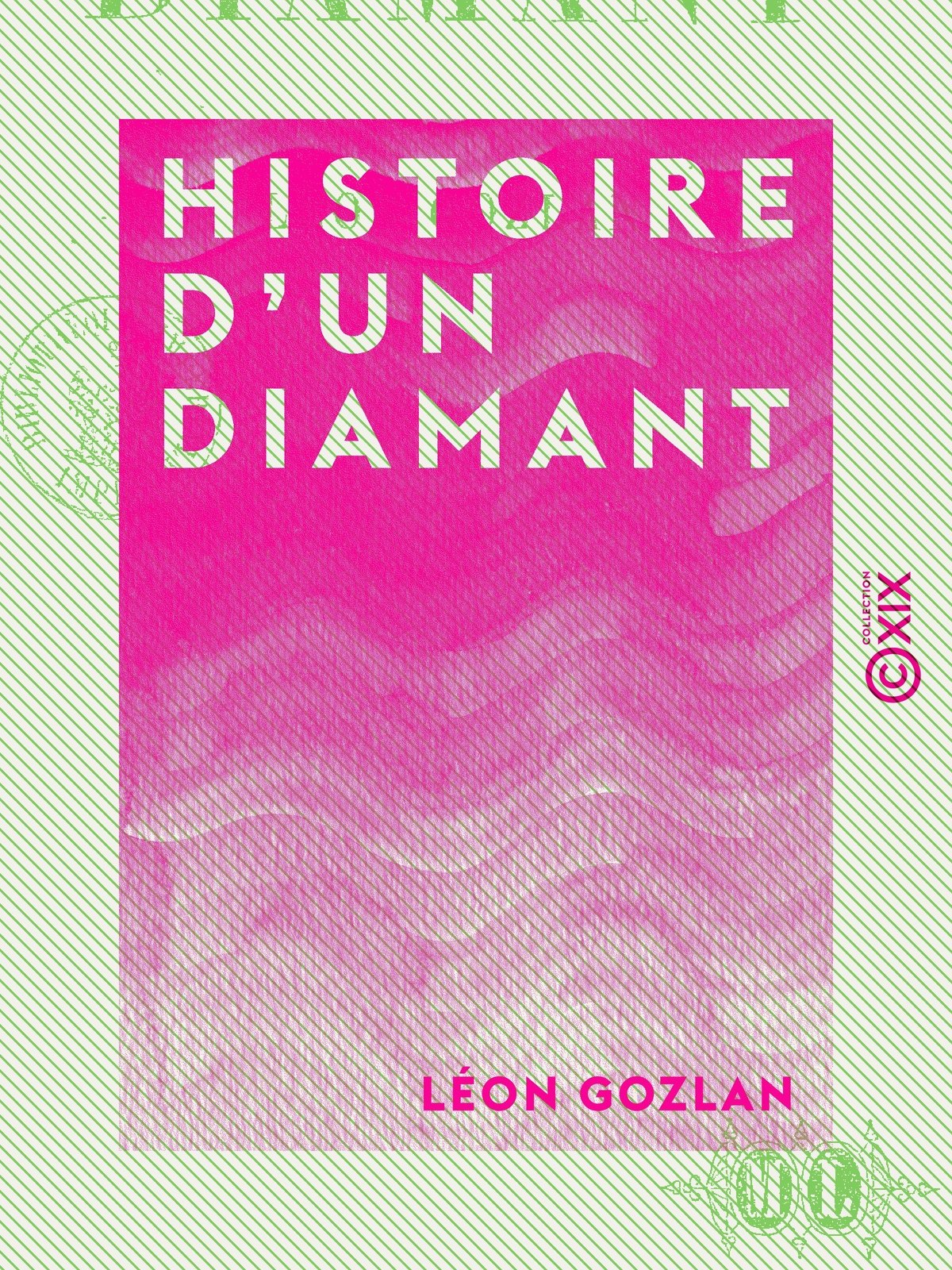 Histoire d'un diamant