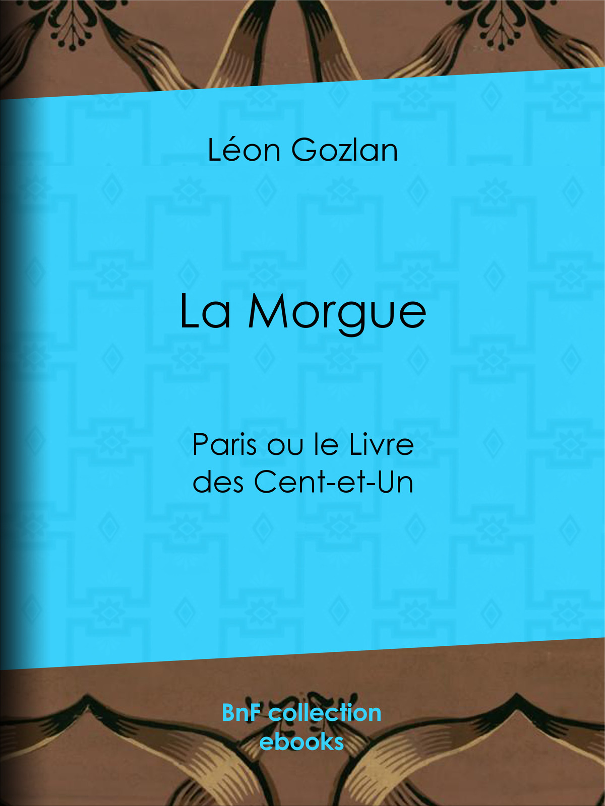 La Morgue - Paris ou le Livre des Cent-et-Un