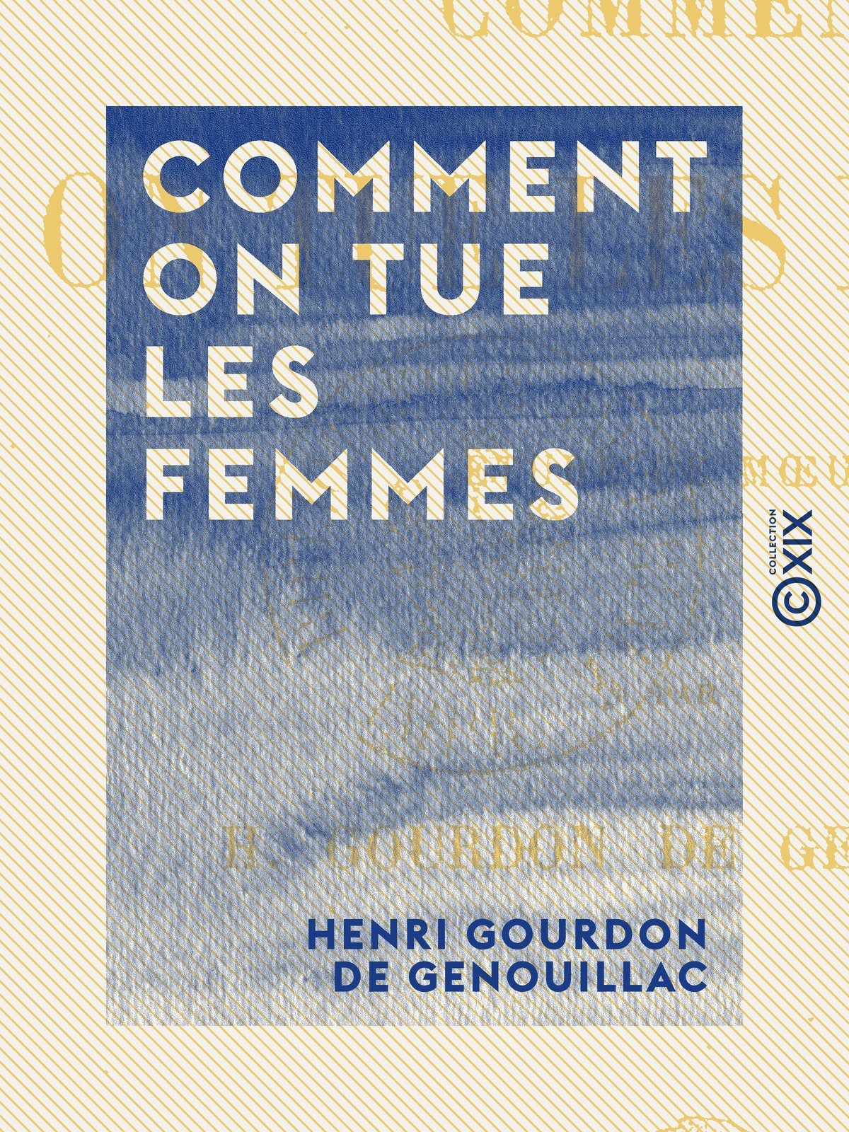 Comment on tue les femmes