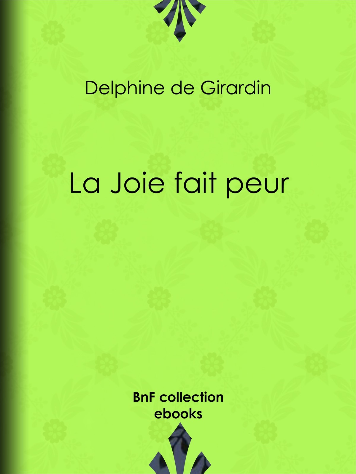 La Joie fait peur