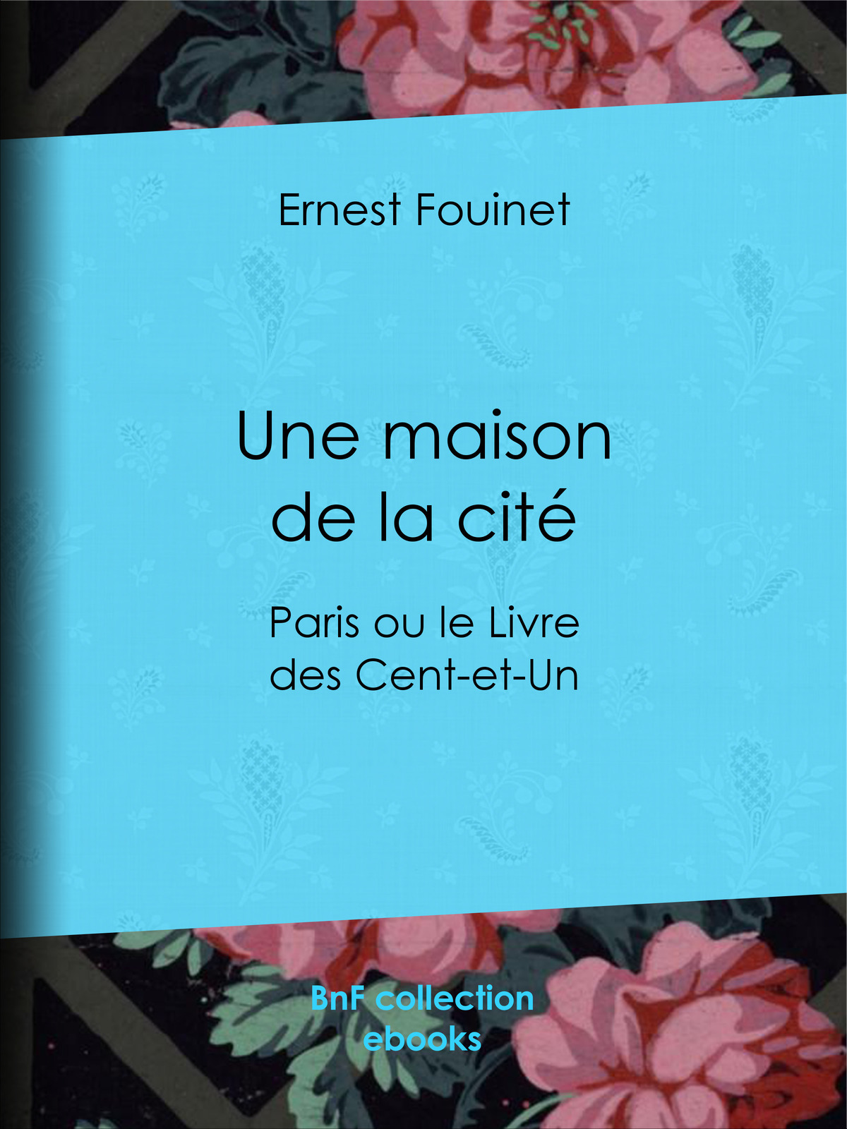 Une maison de la cité - Paris ou le Livre des Cent-et-Un