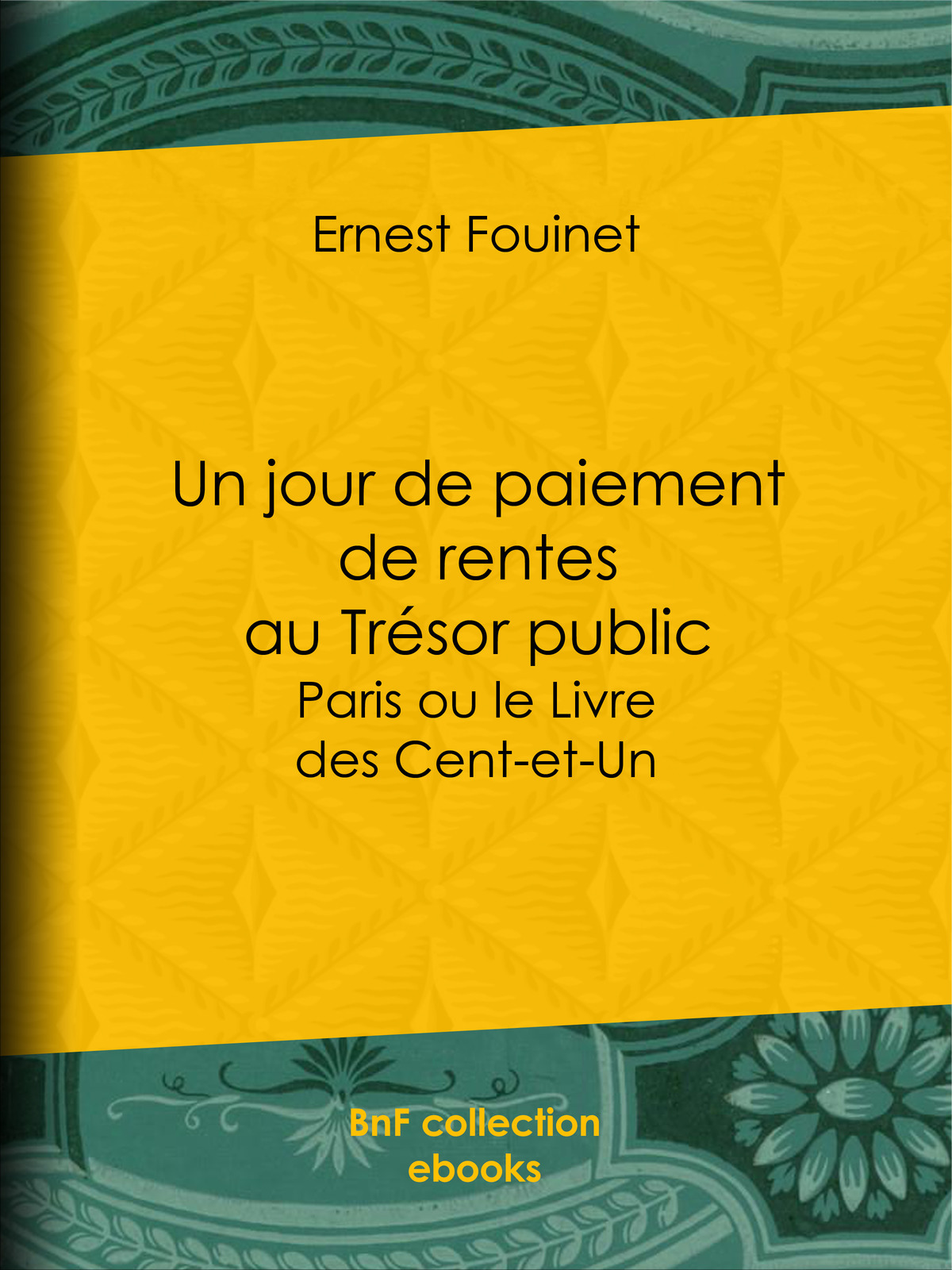 Un jour de paiement de rentes au Trésor public - Paris ou le Livre des Cent-et-Un