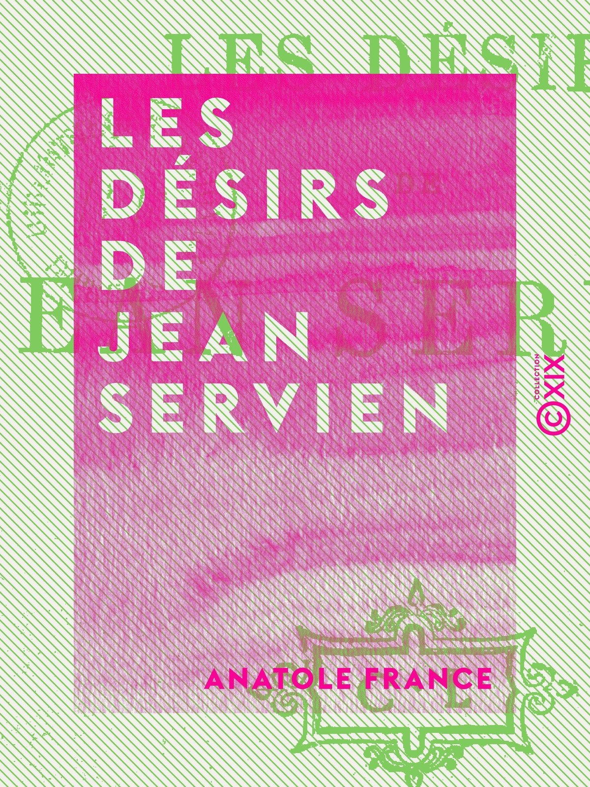 Les Désirs de Jean Servien