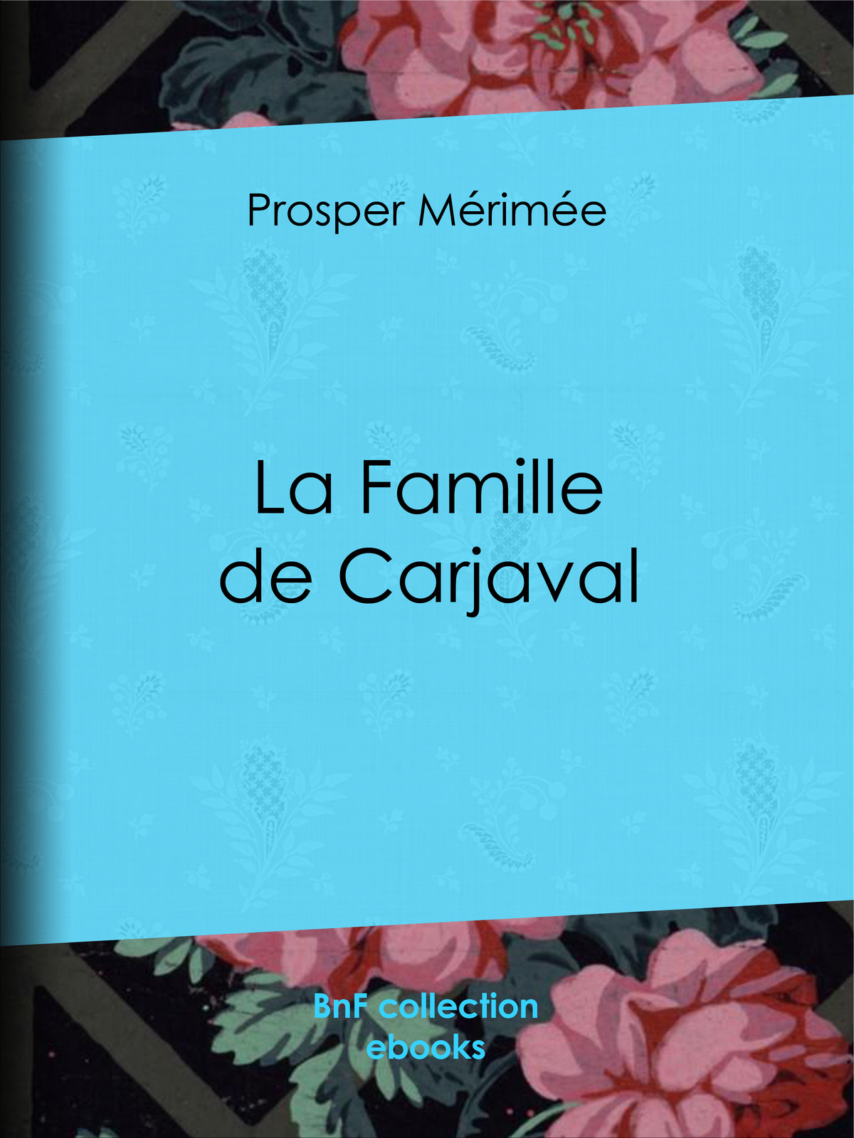 La Famille de Carjaval
