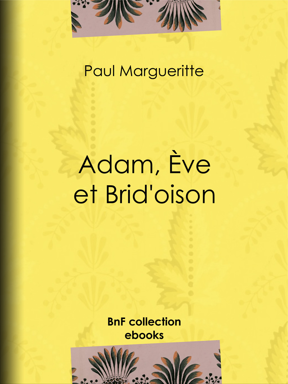 Adam, Ève et Brid’oison