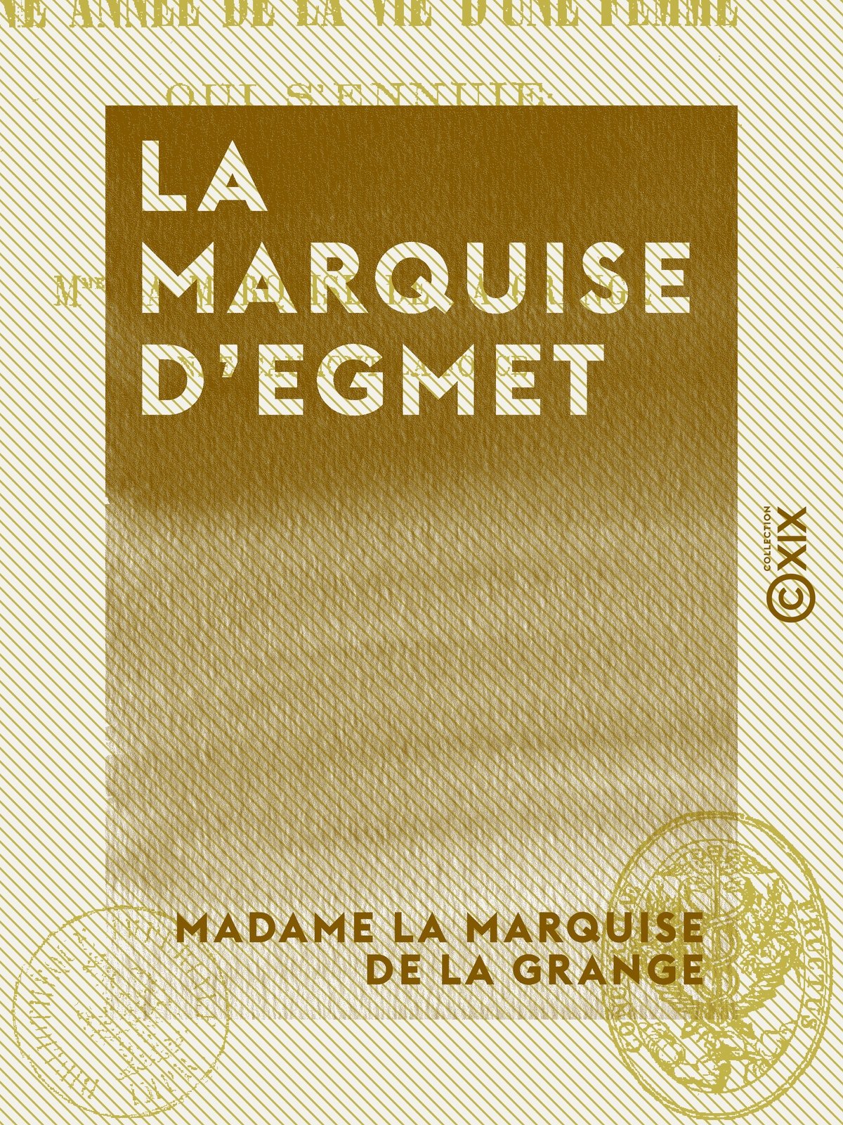 La Marquise d'Egmet