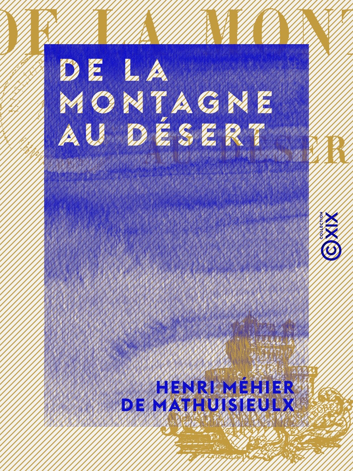 De la montagne au désert