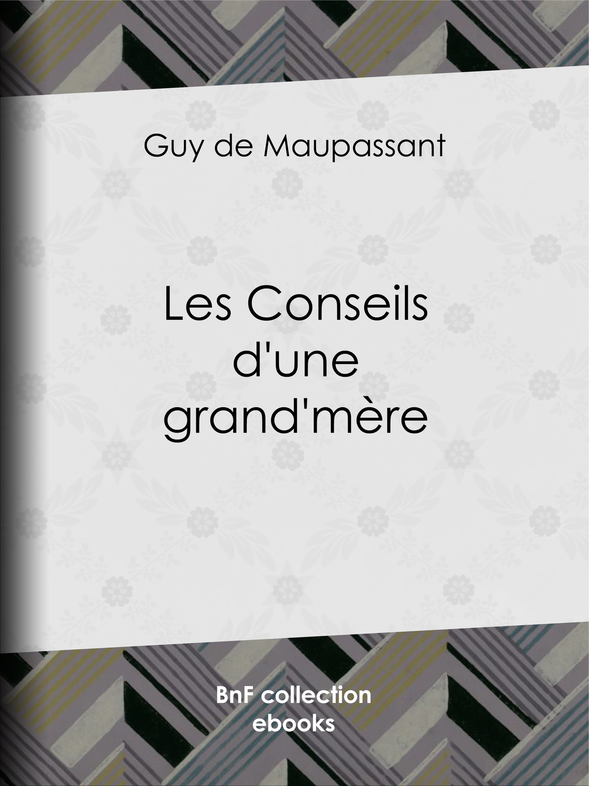 Les Conseils d'une grand'mère