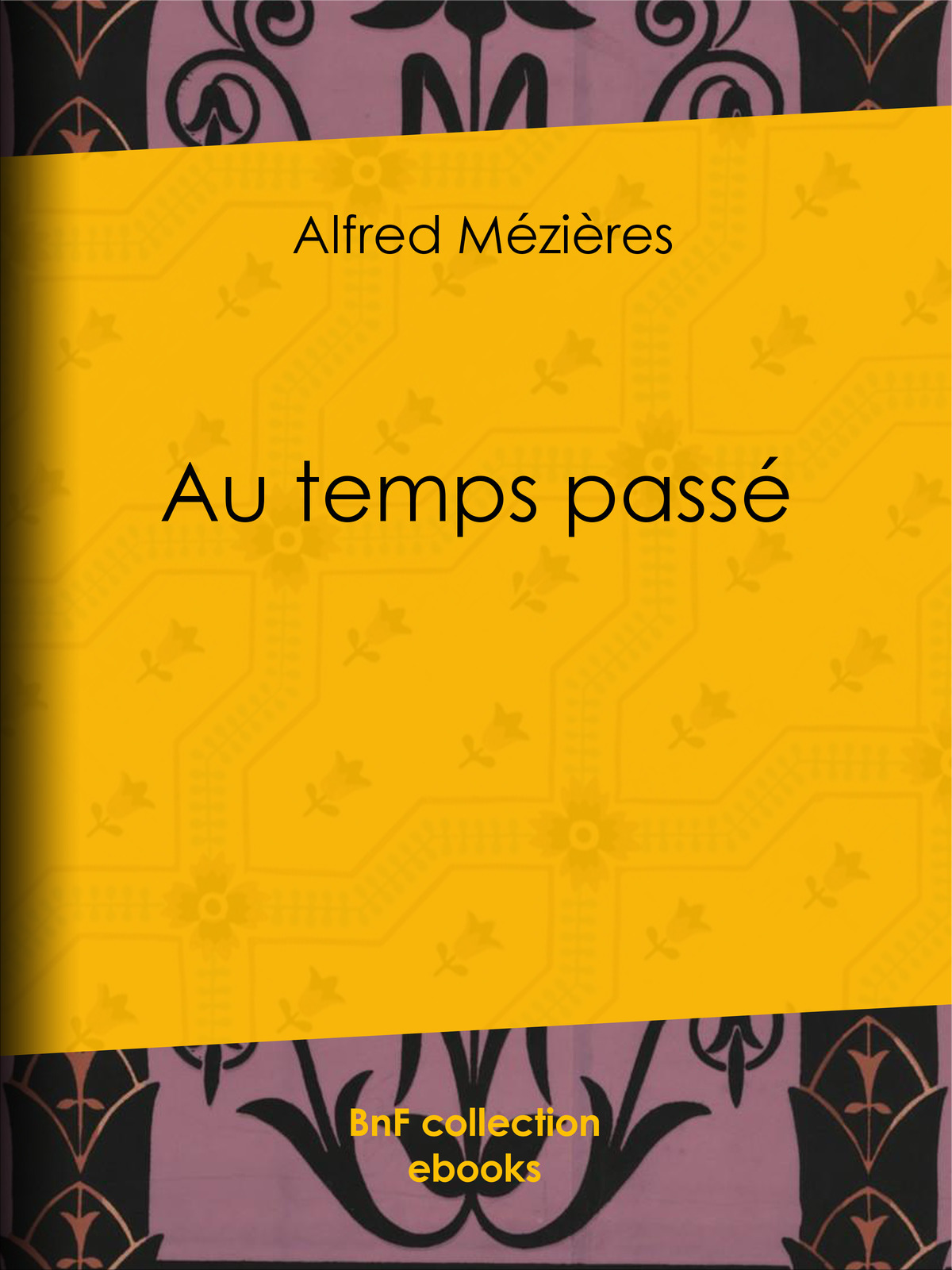 Au temps passé - DEUXIÈME ÉDITION