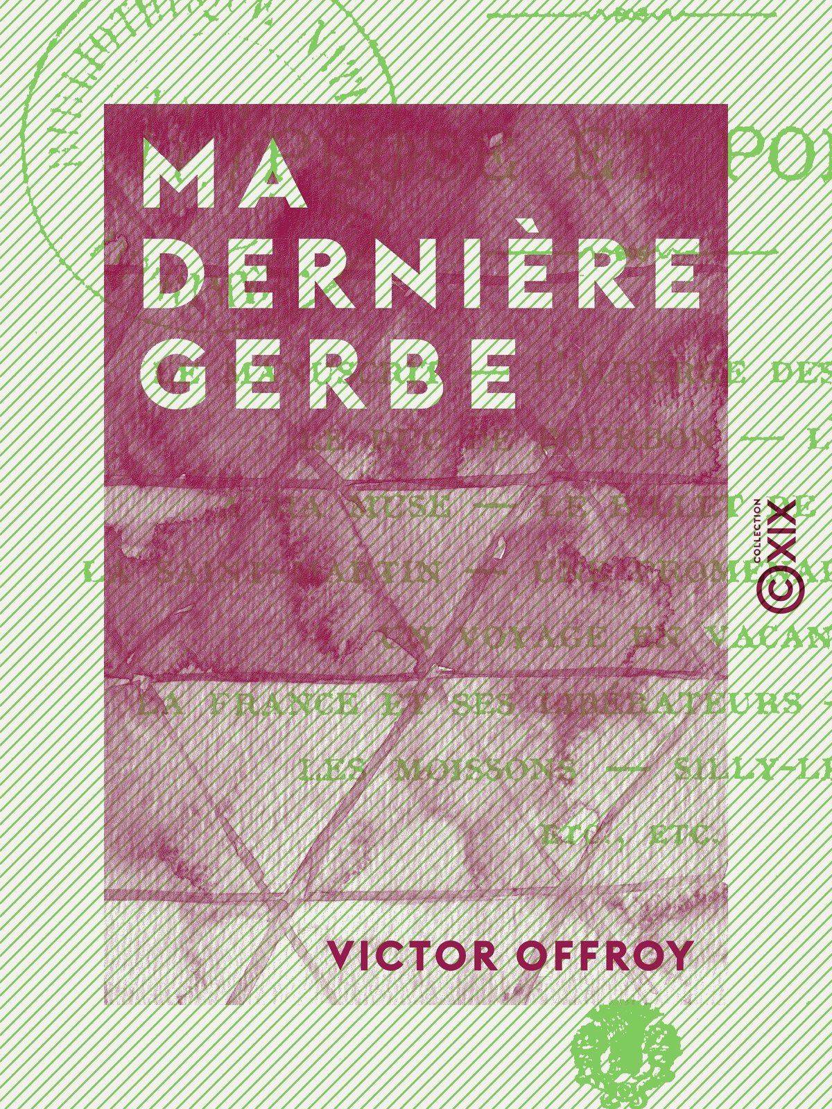 Ma dernière gerbe