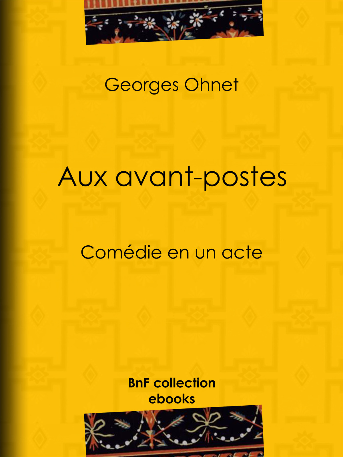 Aux avant-postes - Comédie en un acte