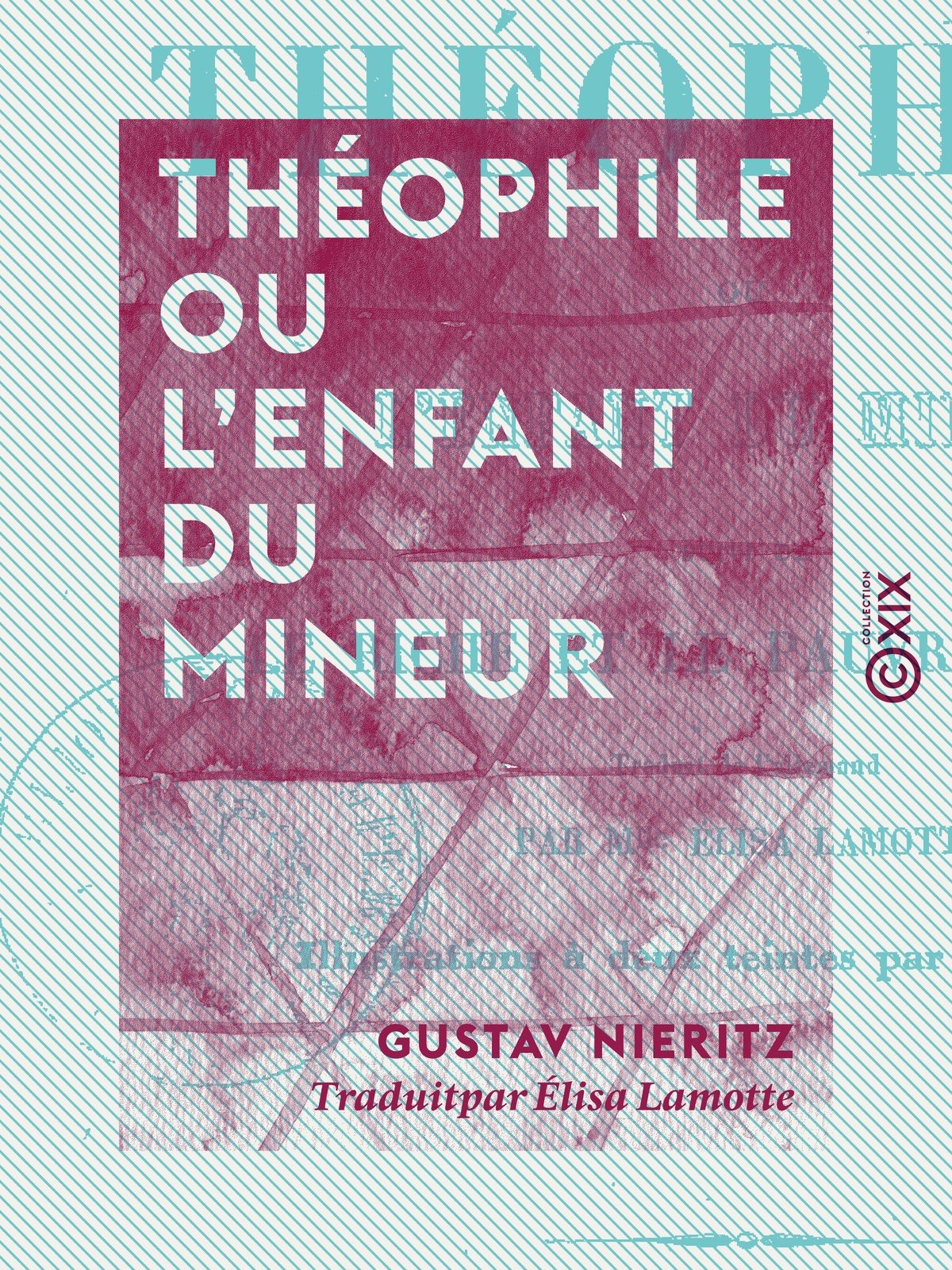 Théophile ou l'Enfant du mineur