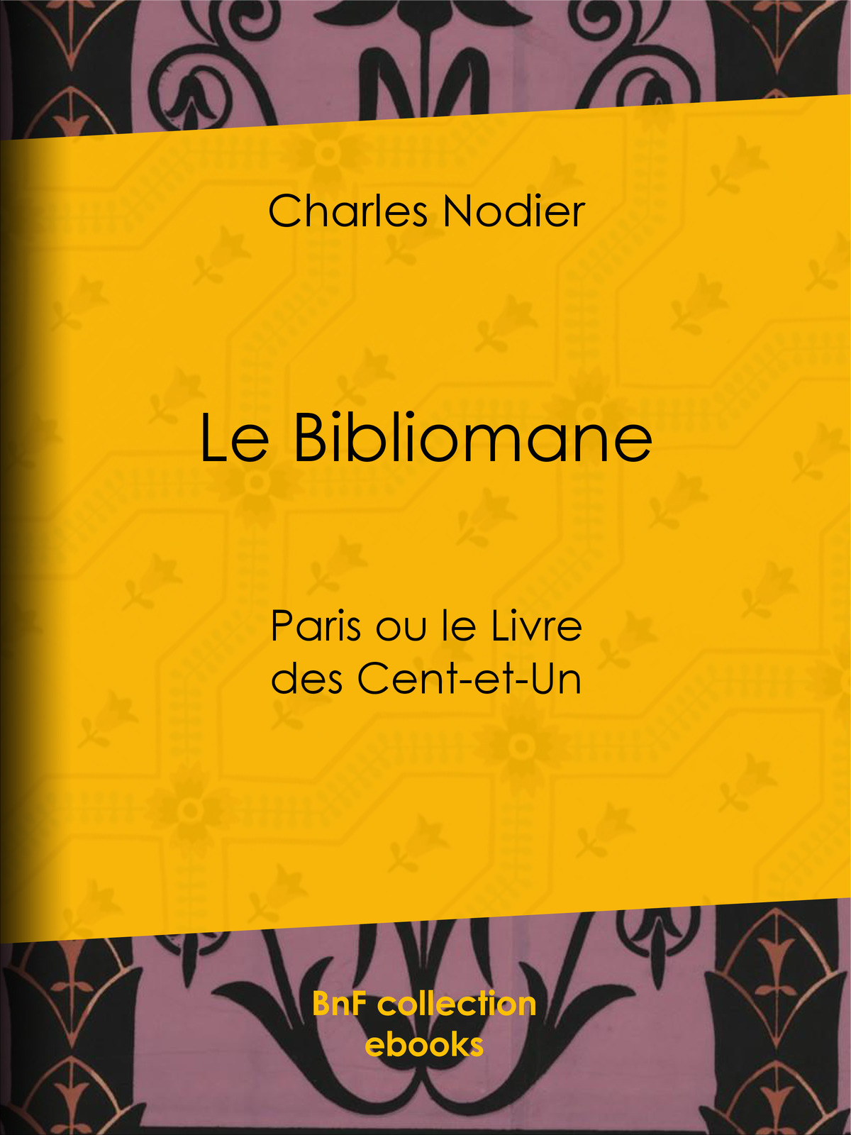 Le Bibliomane - Paris ou le Livre des cent-et un
