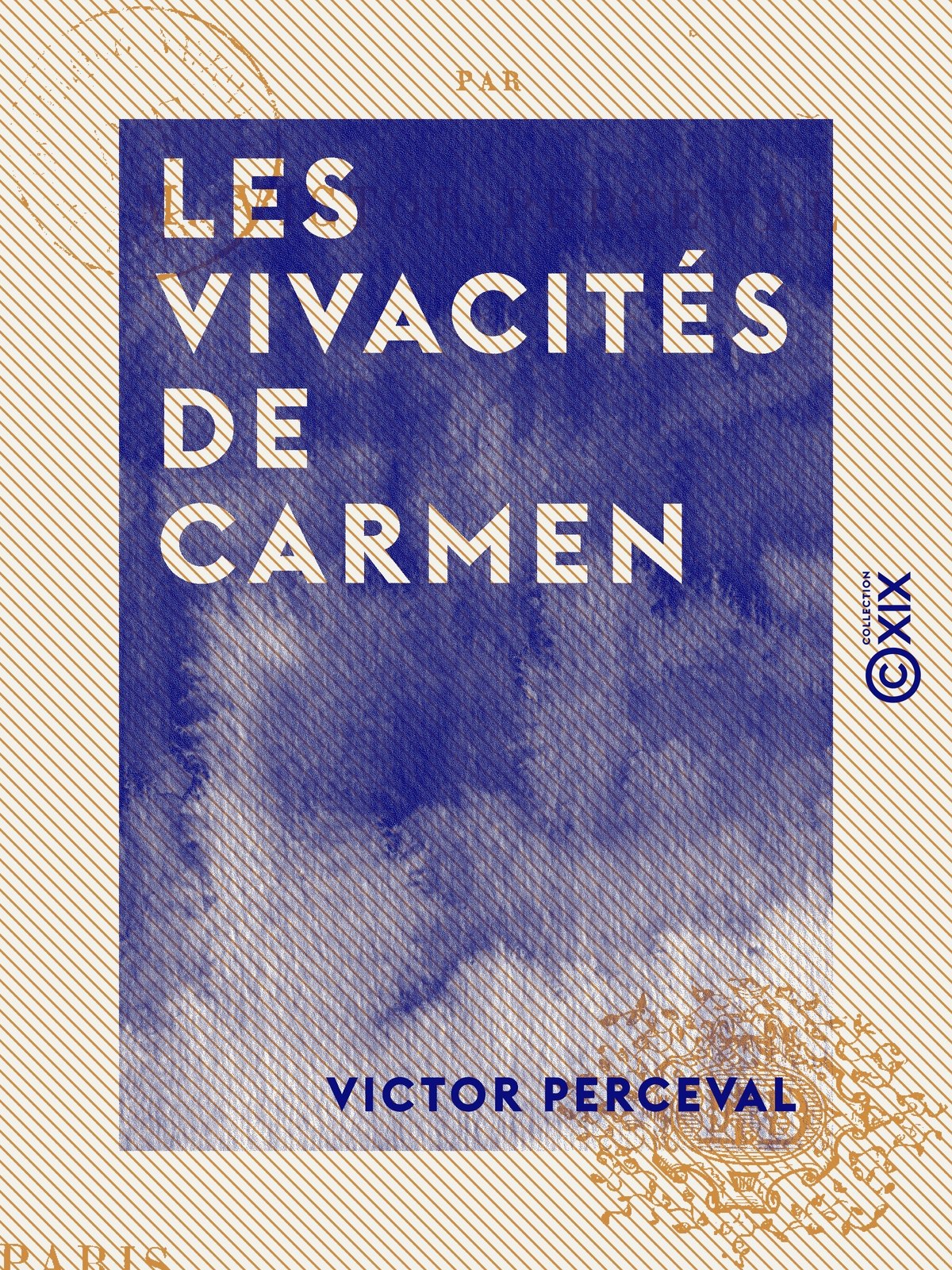 Les Vivacités de Carmen