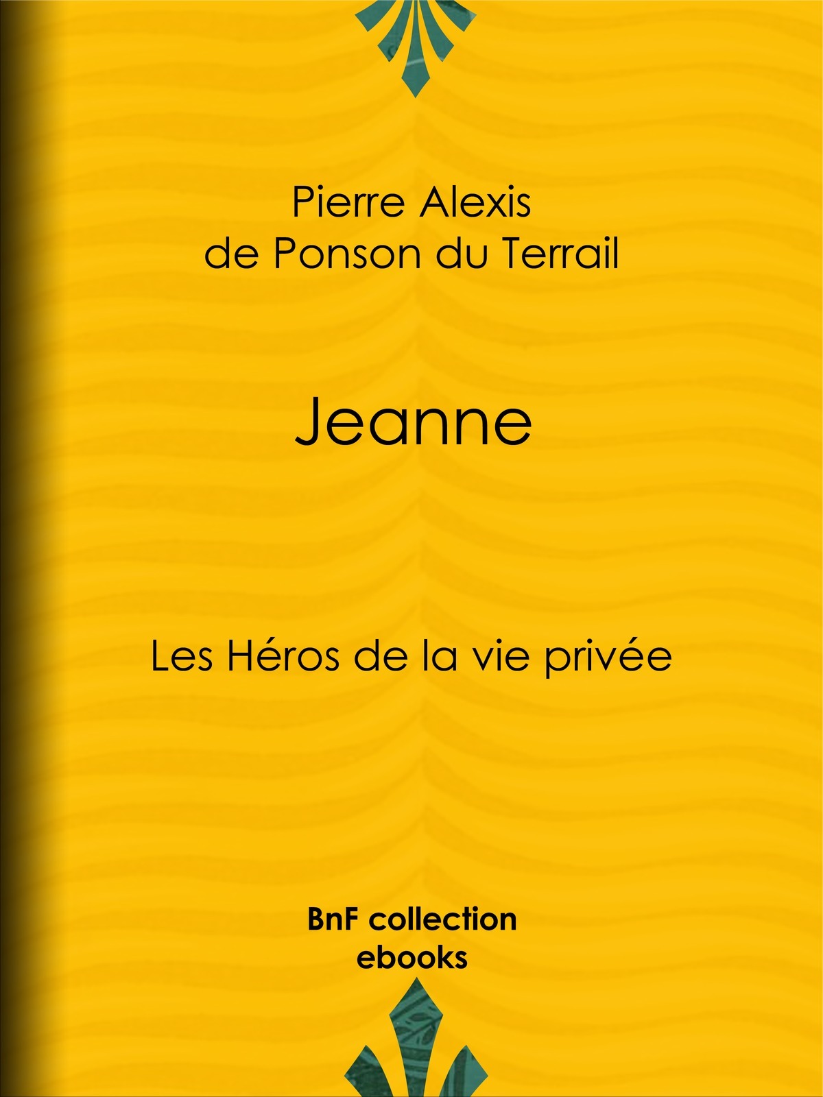 Jeanne - Les Héros de La Vie privée