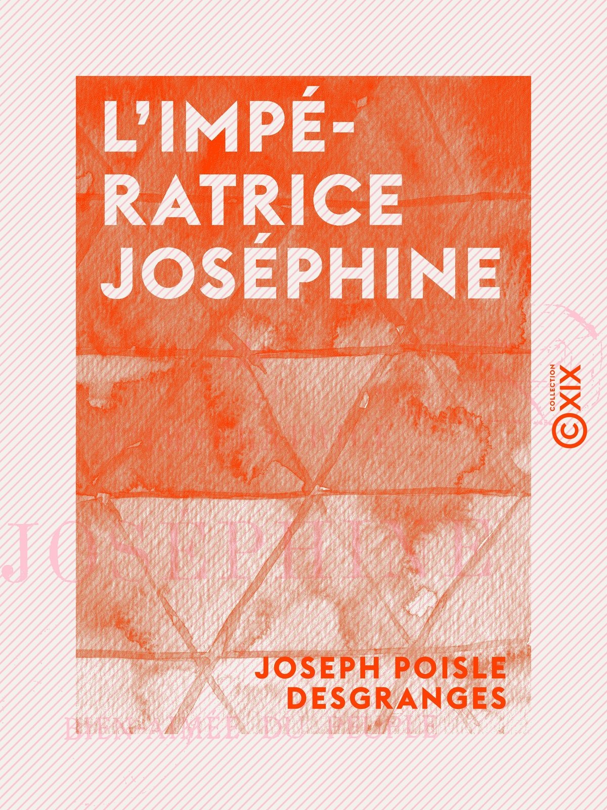 L'Impératrice Joséphine