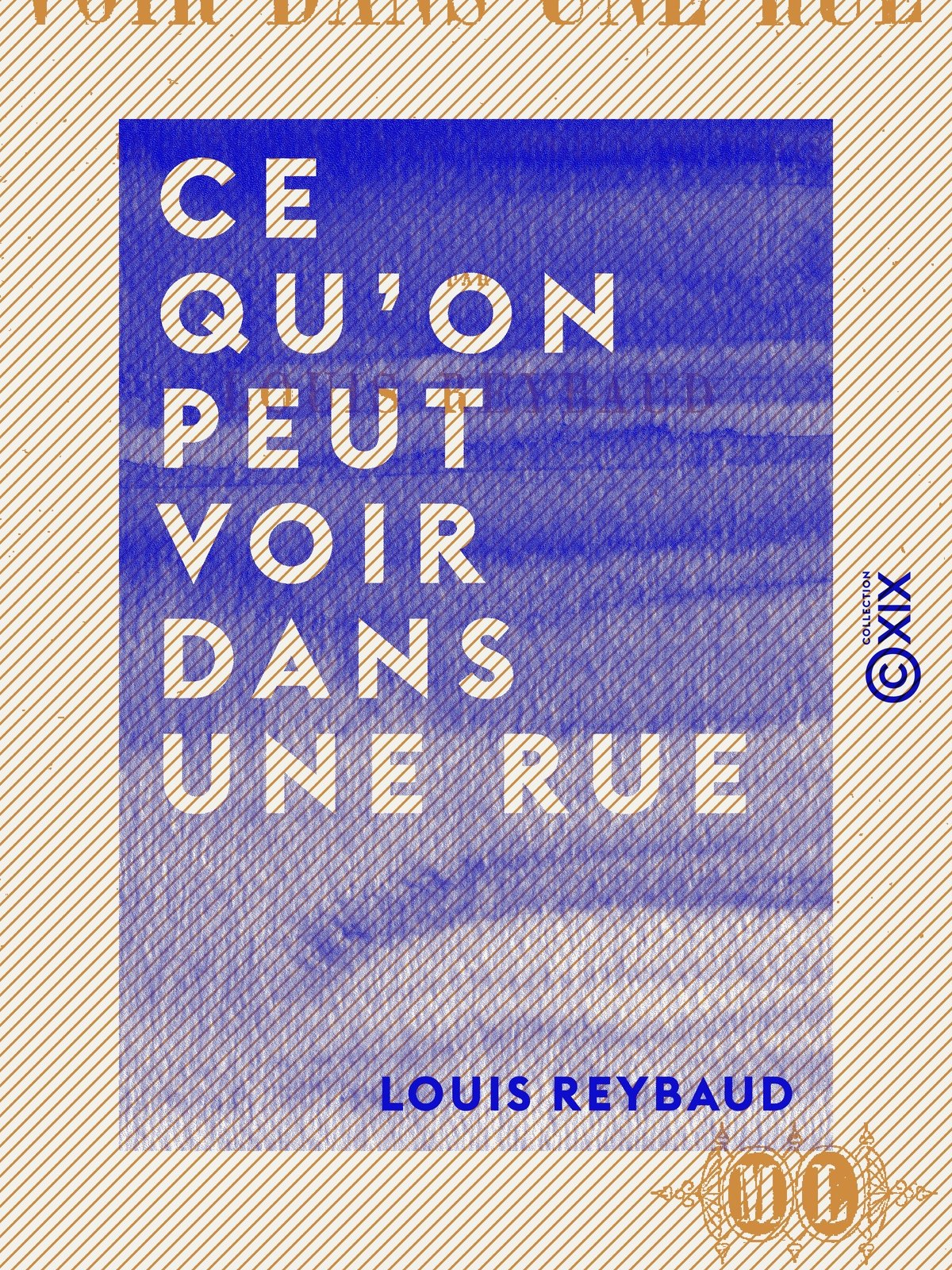 Ce qu'on peut voir dans une rue